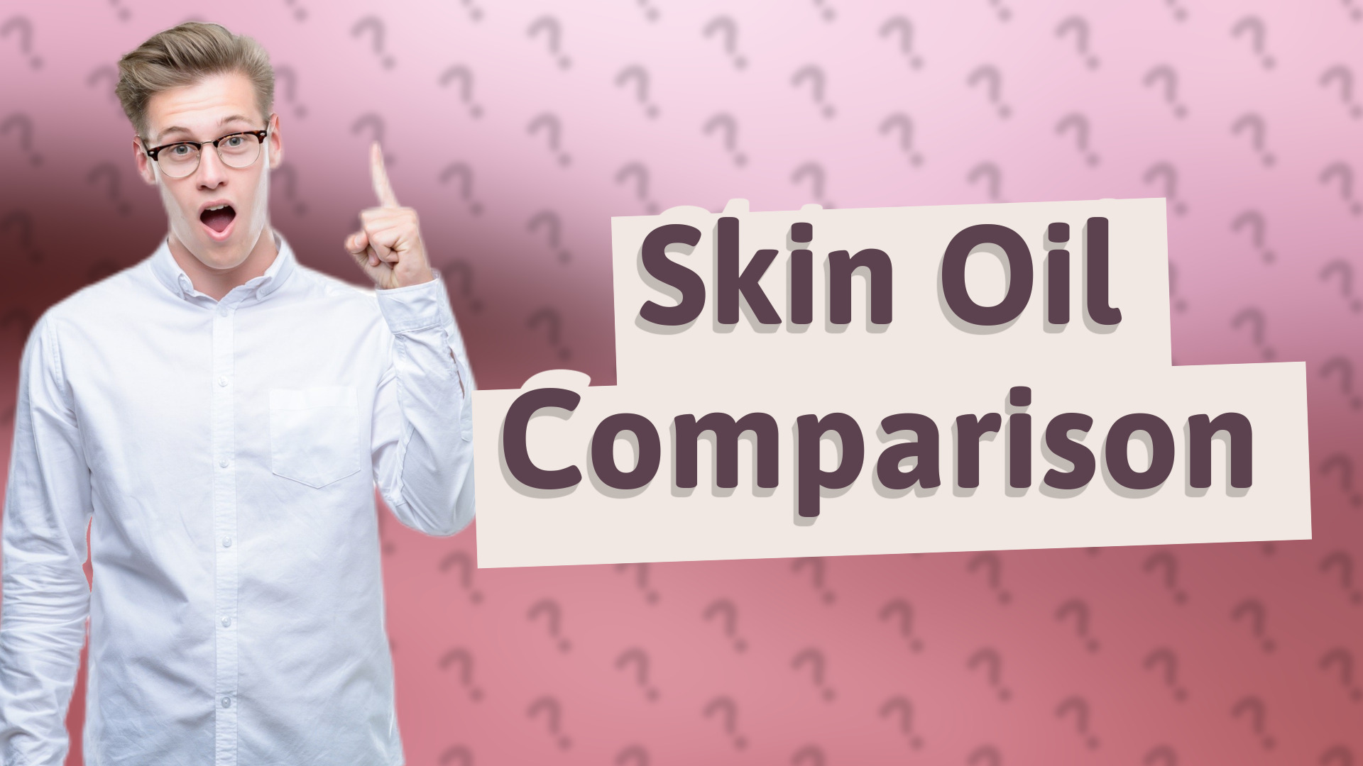 Skin Oil Comparison