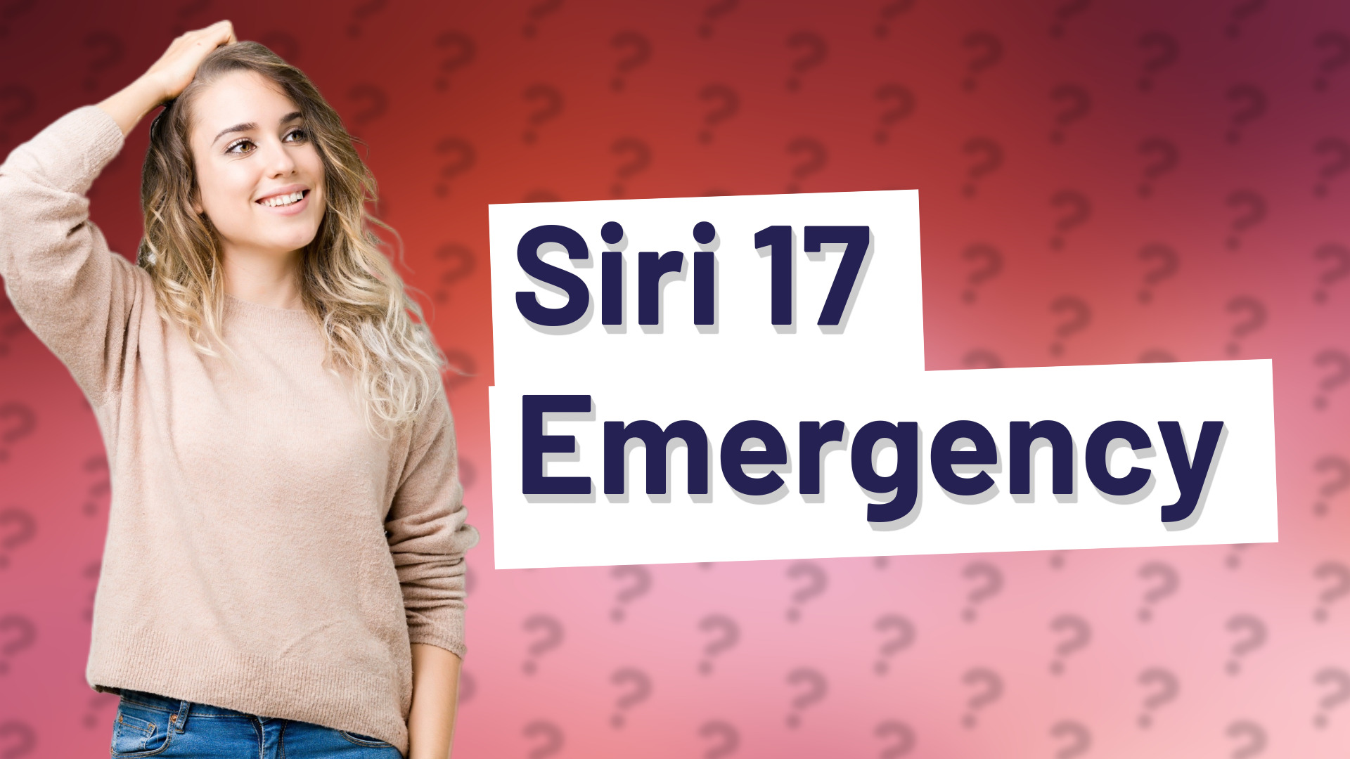 Siri 17 Emergency