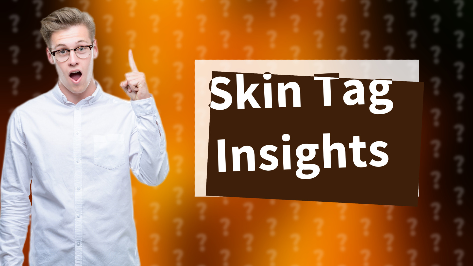 Skin Tag Insights