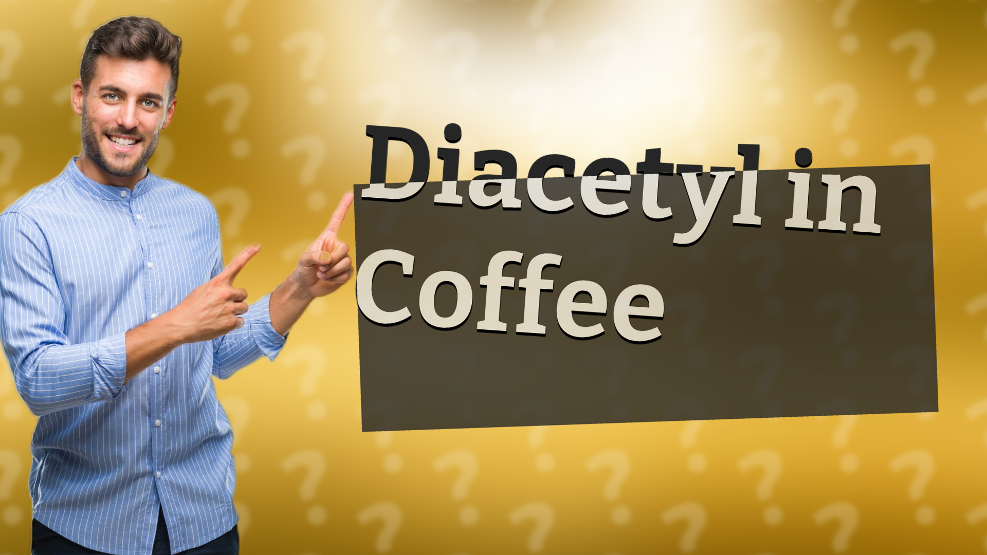 Diacetyl in Coffee