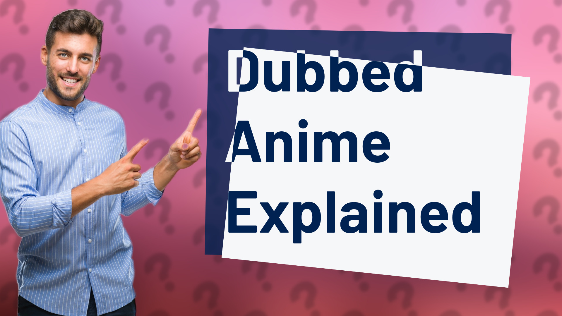 Dubbed Anime Explained