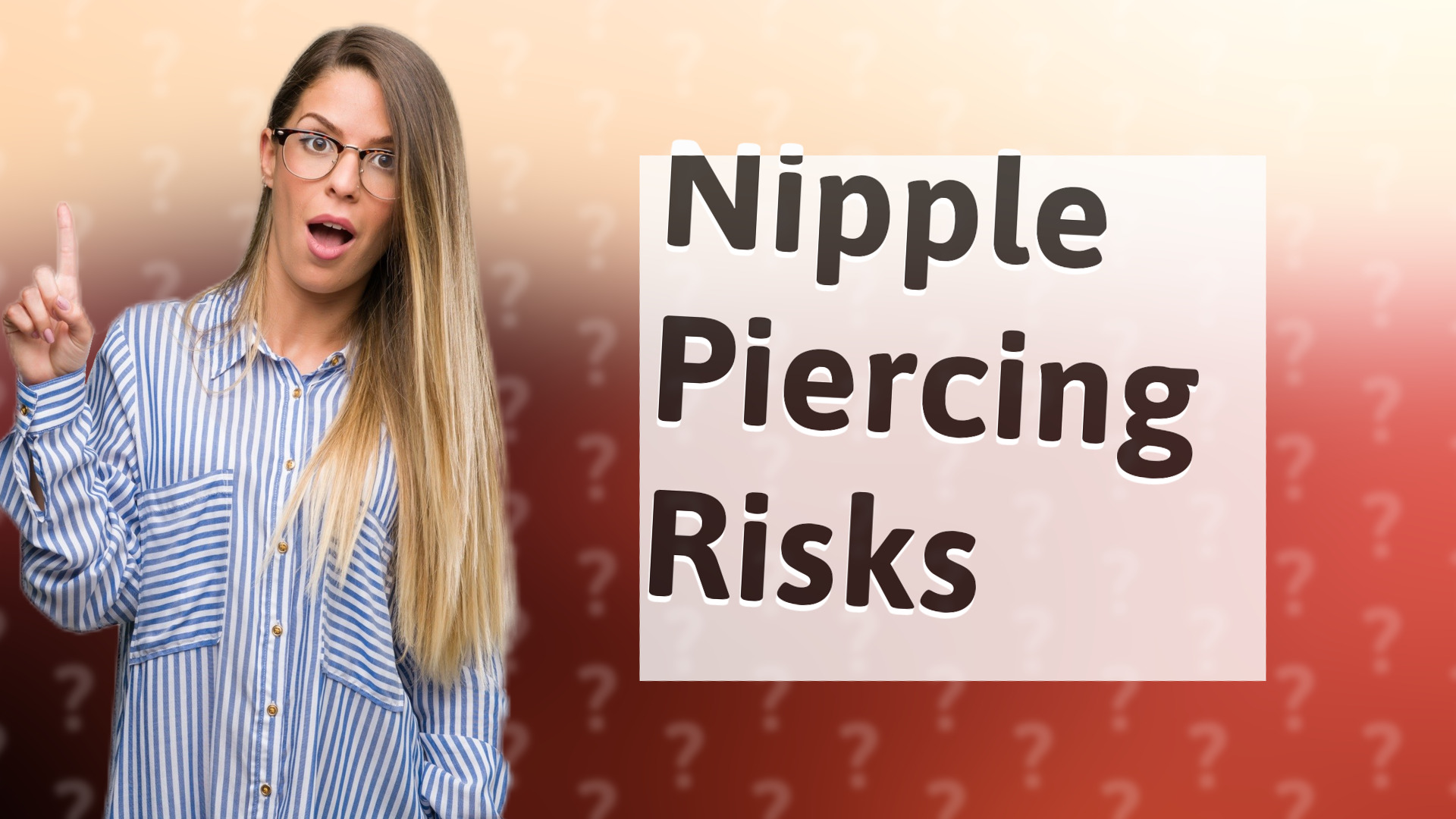 Nipple Piercing Risks