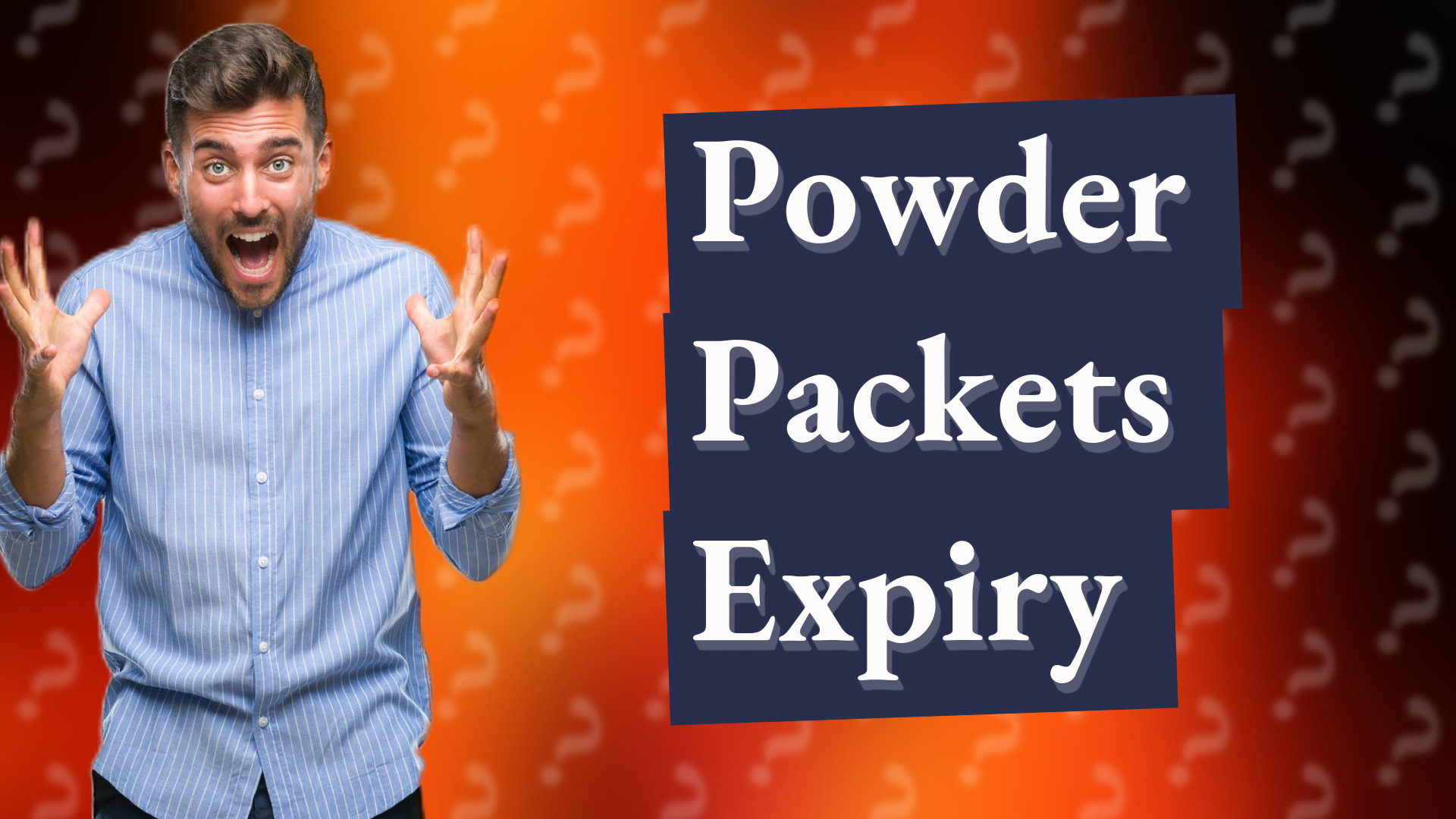 Powder Packets Expiry