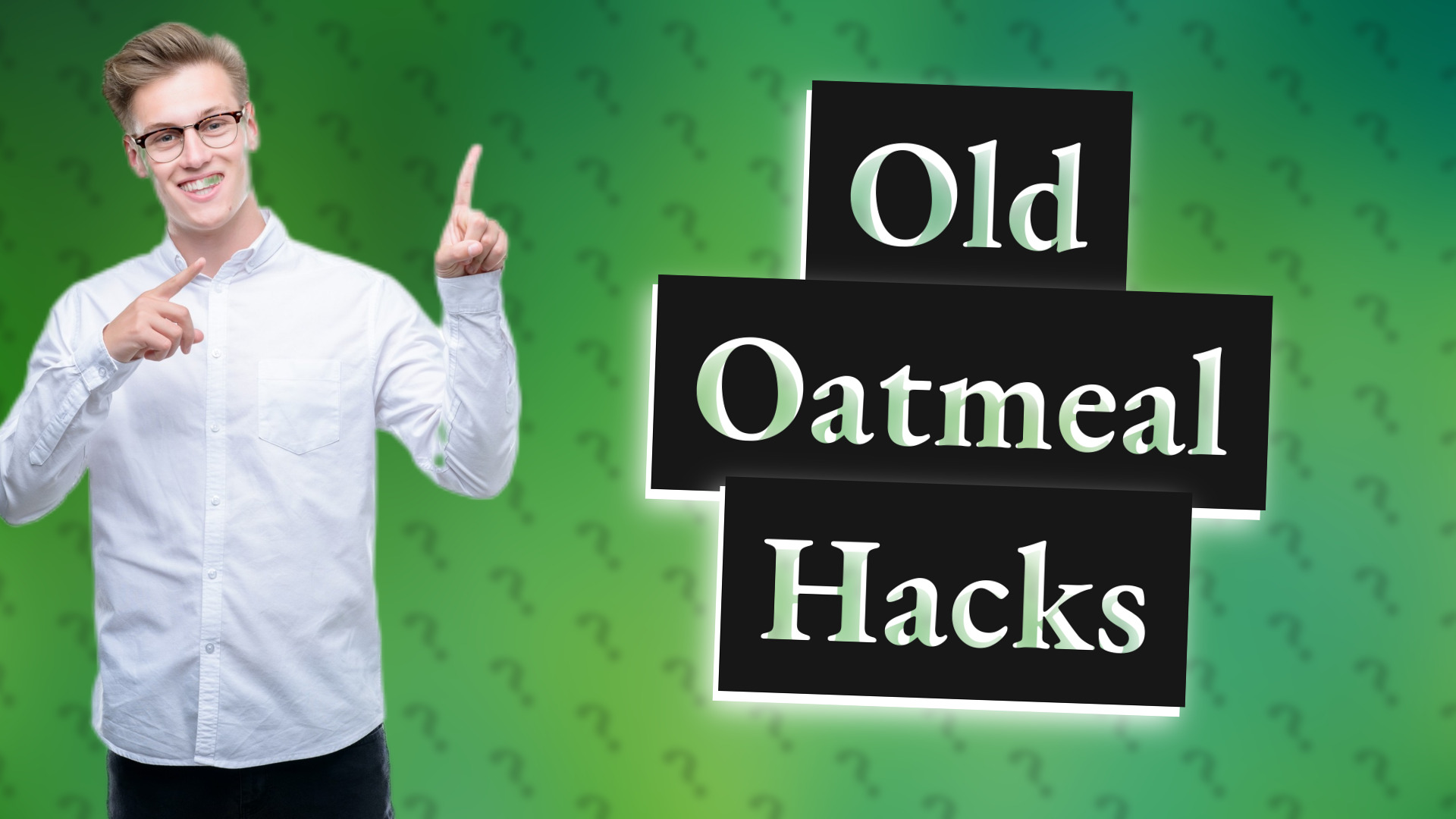 Old Oatmeal Hacks