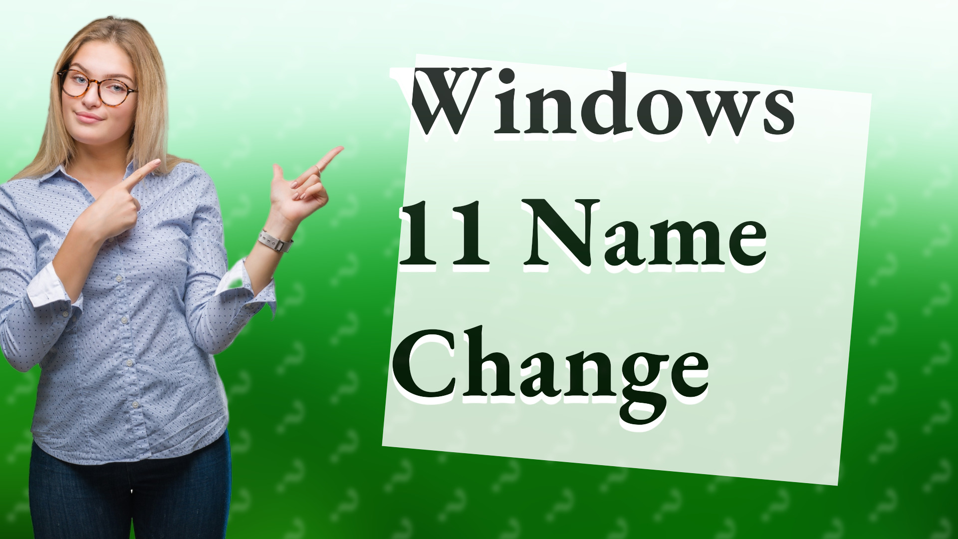 Windows 11 Name Change