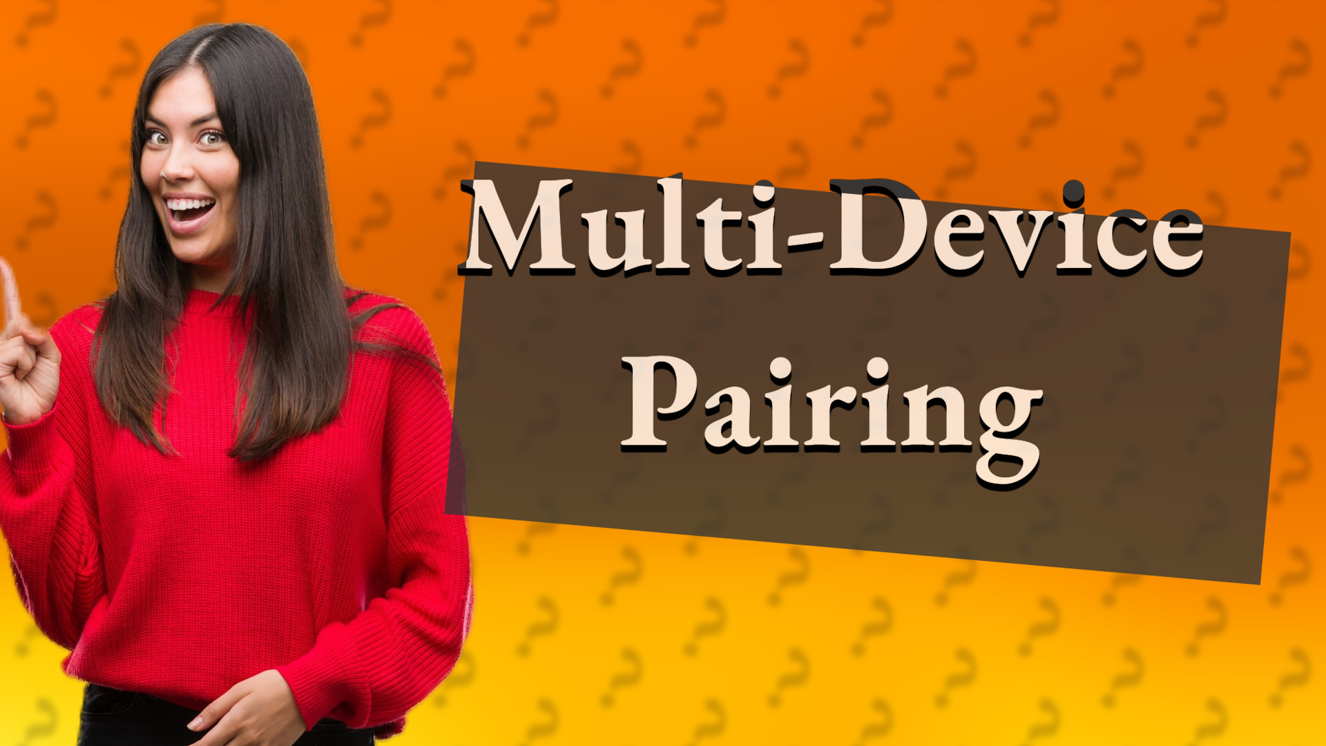 Multi-Device Pairing