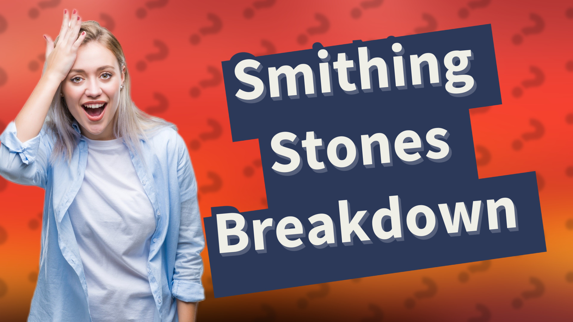 Smithing Stones Breakdown
