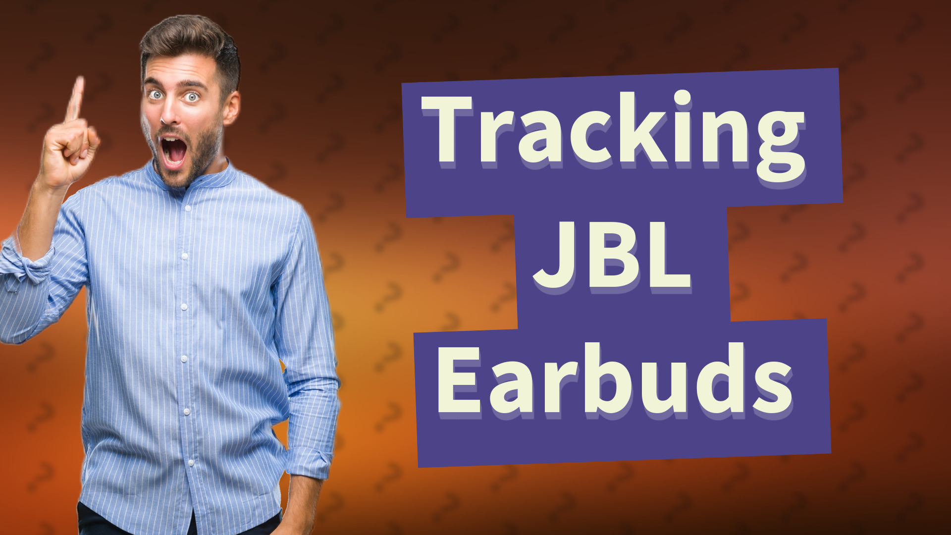 Tracking JBL Earbuds