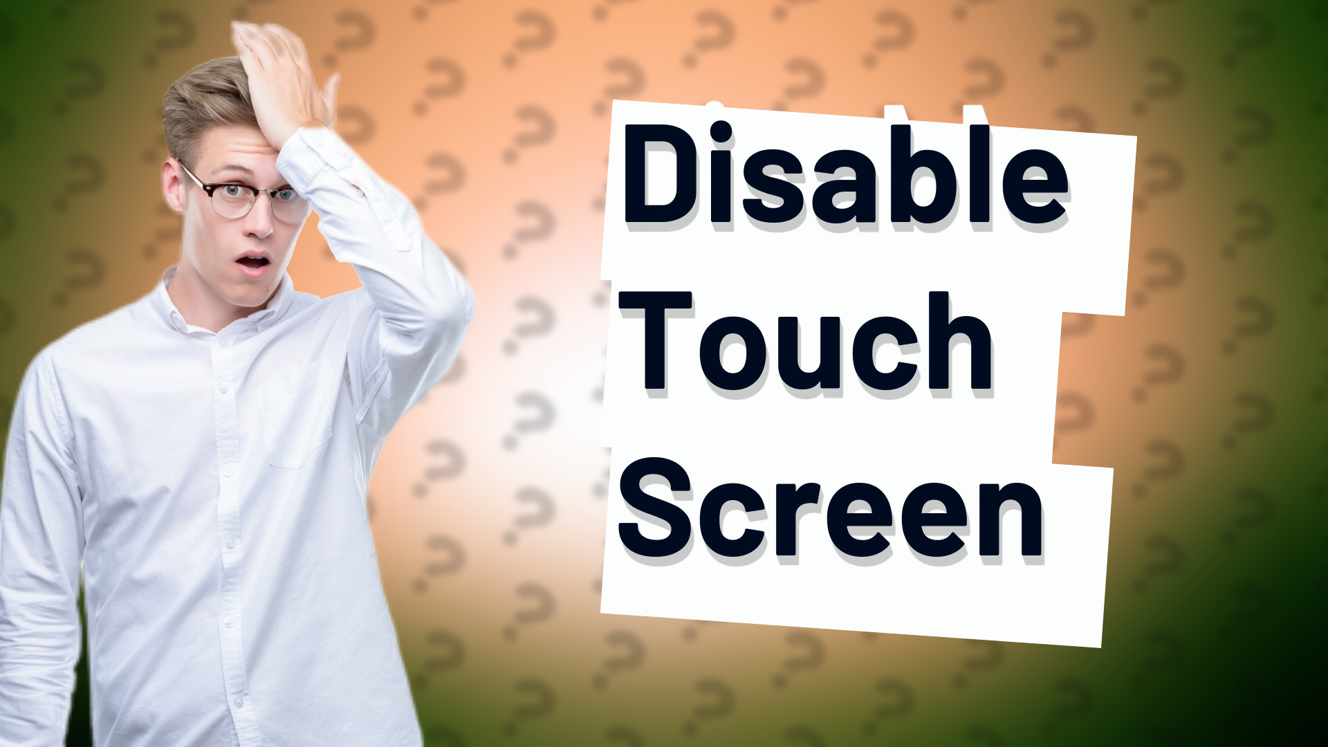 Disable Touch Screen
