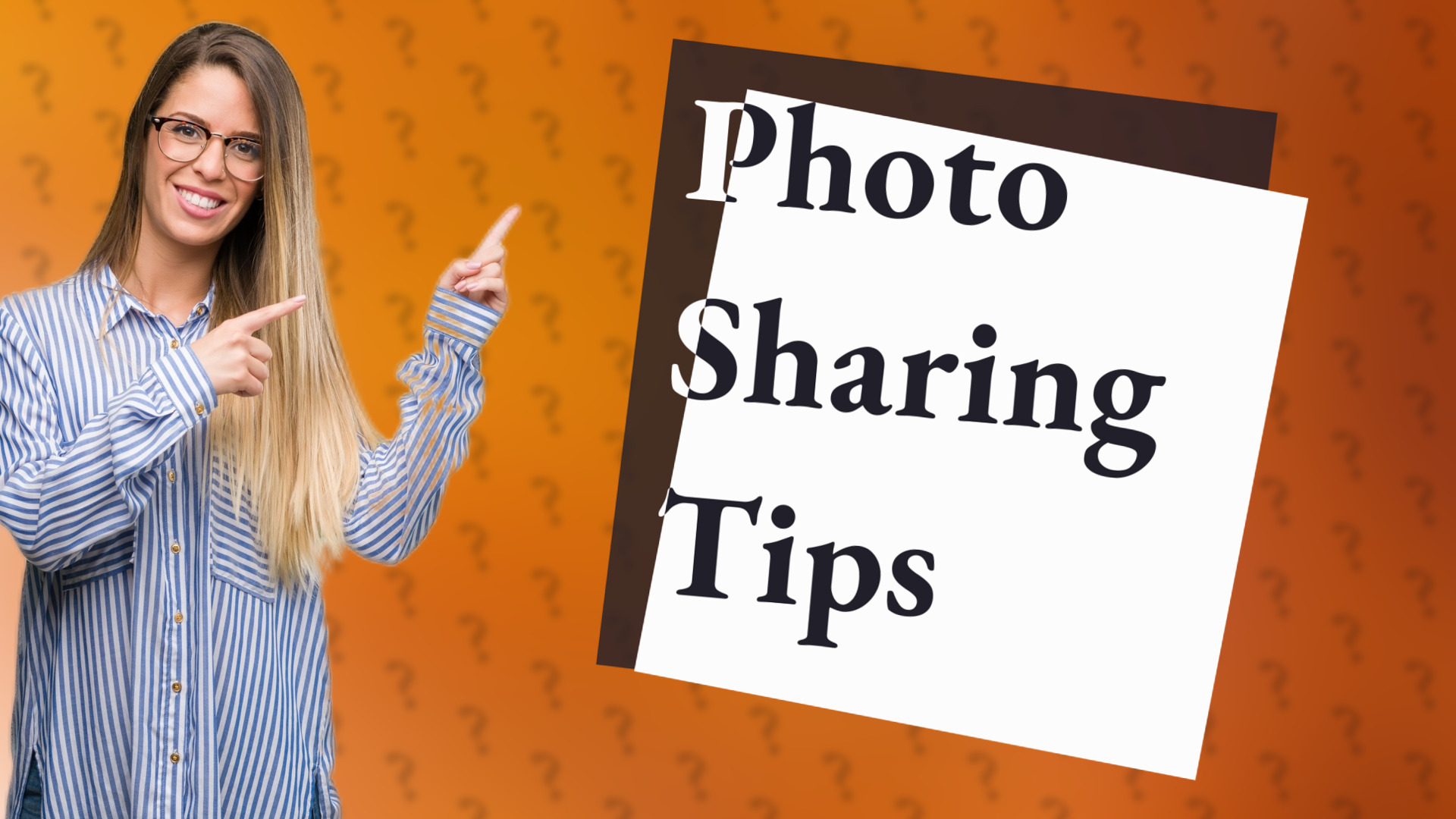 Photo Sharing Tips
