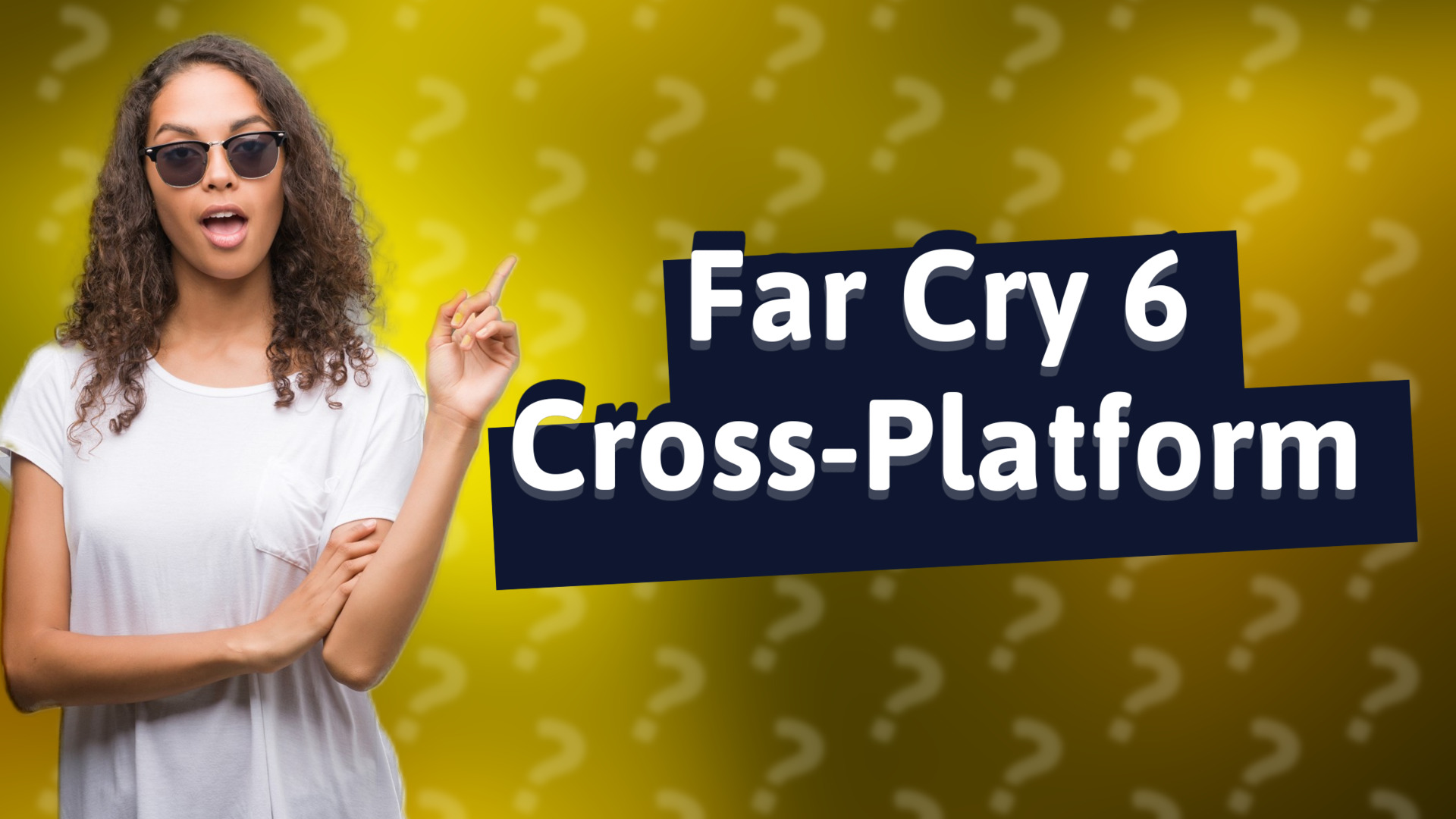 Far Cry 6 Cross-Platform