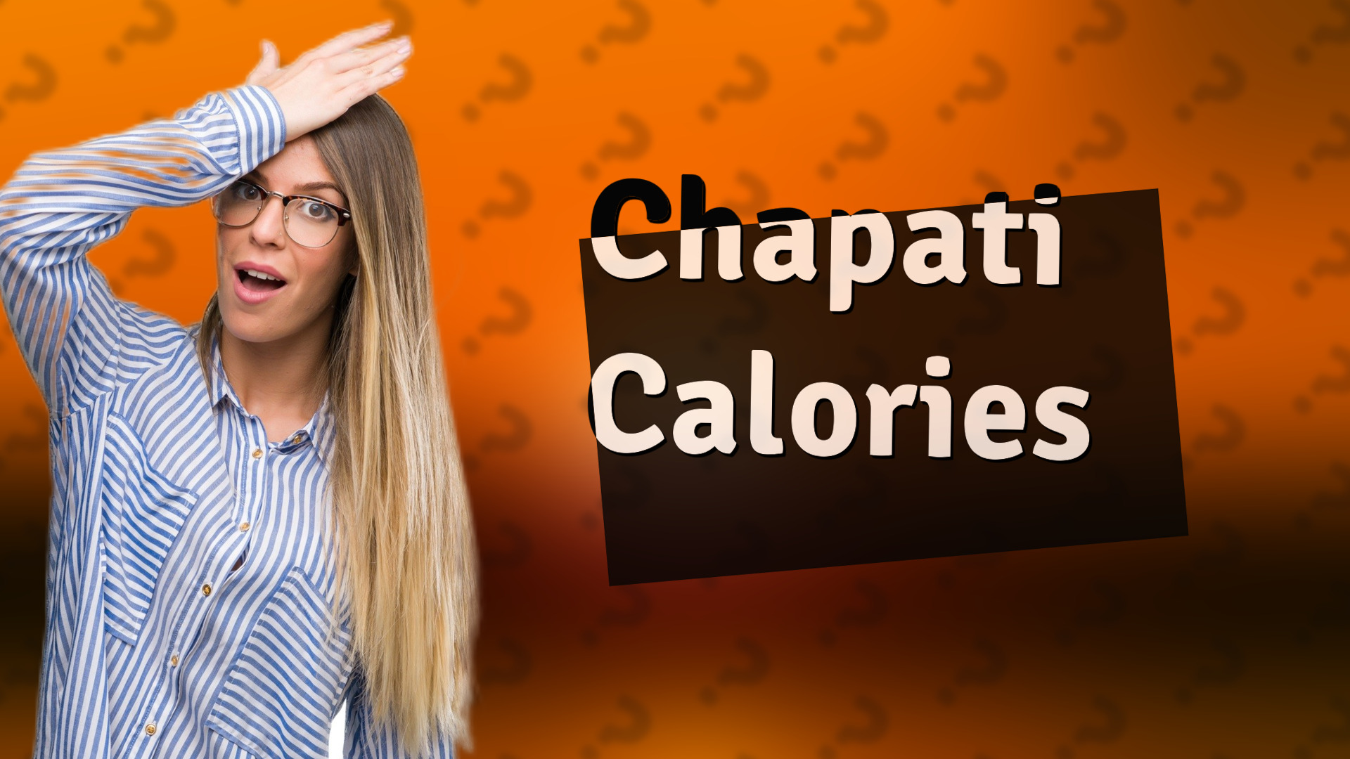 Chapati Calories