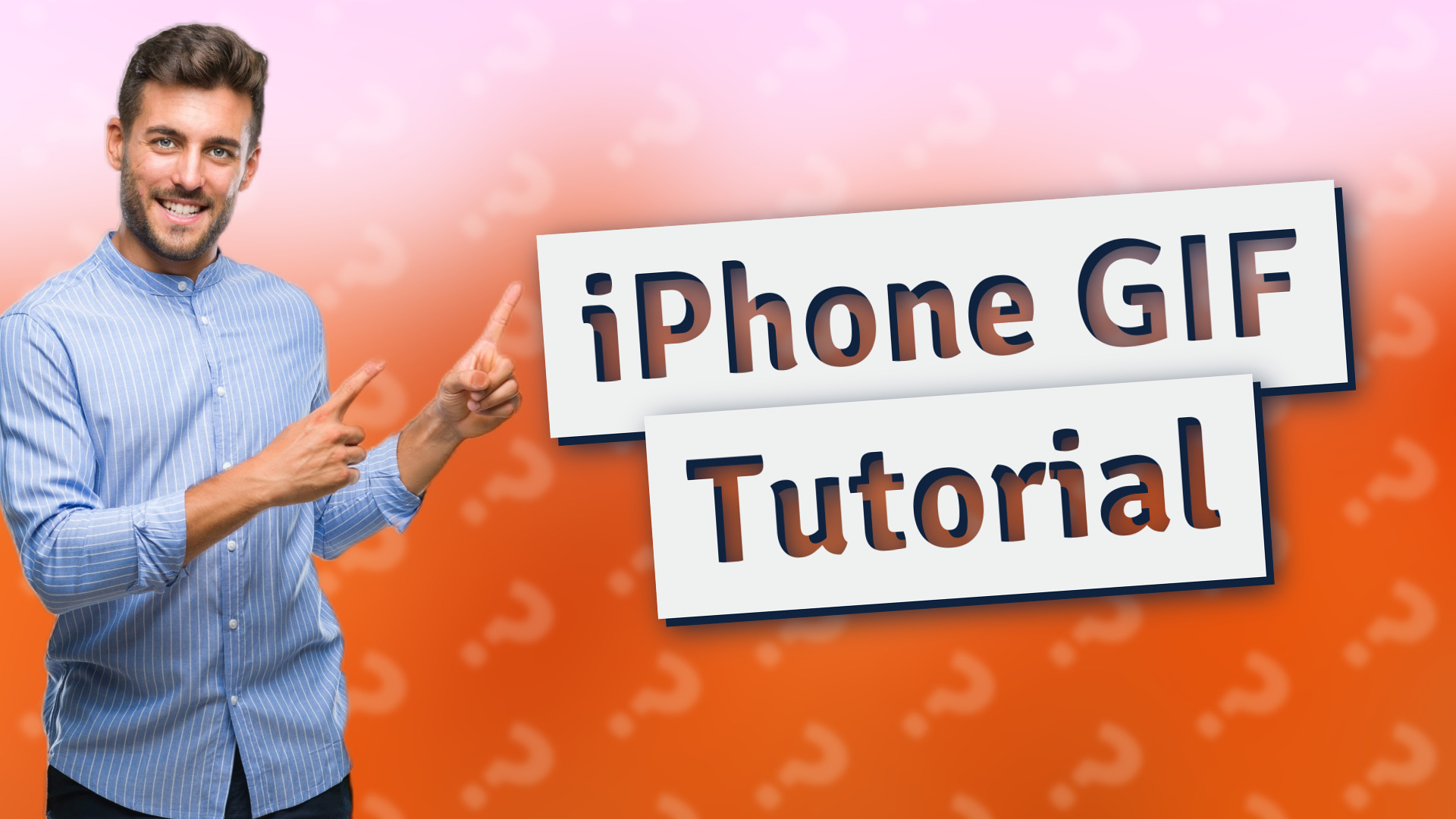 iPhone GIF Tutorial
