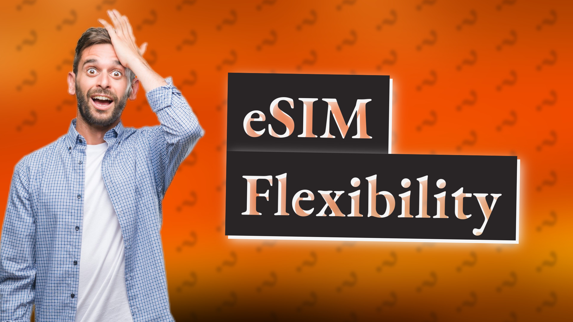 eSIM Flexibility