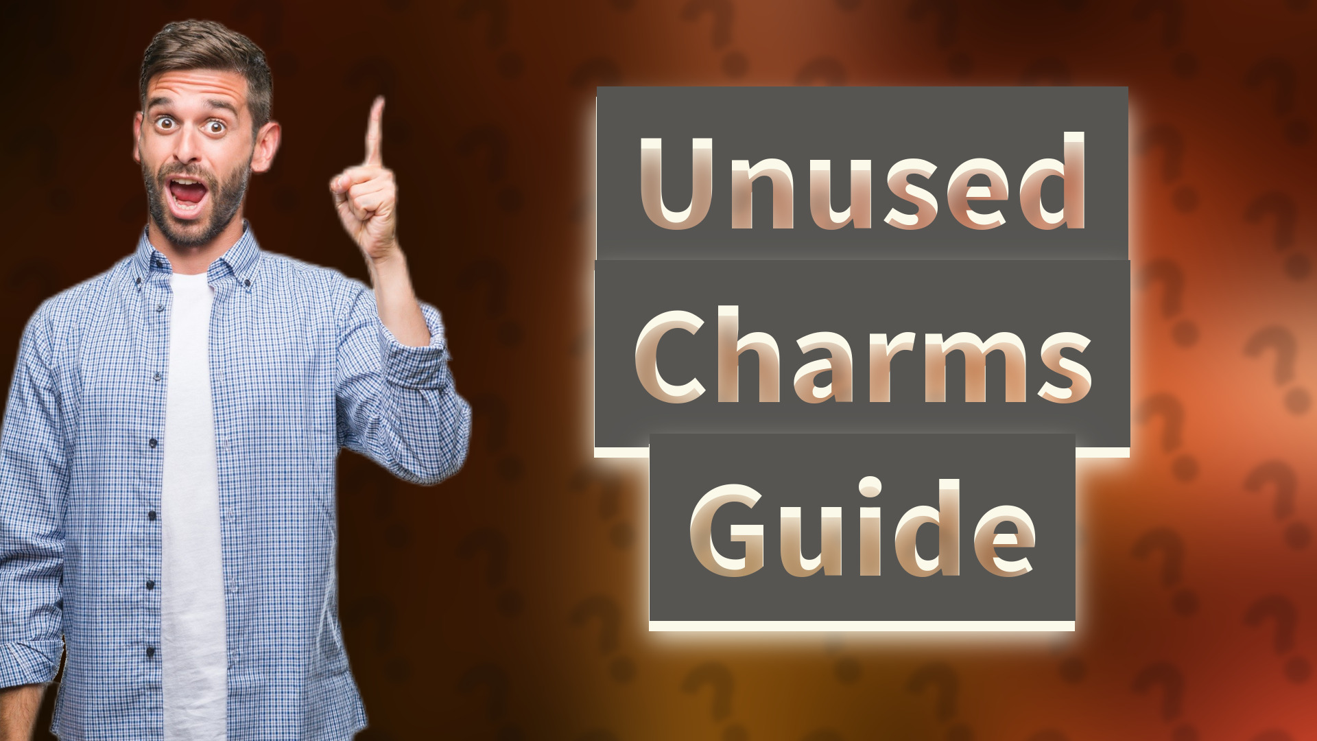 Unused Charms Guide