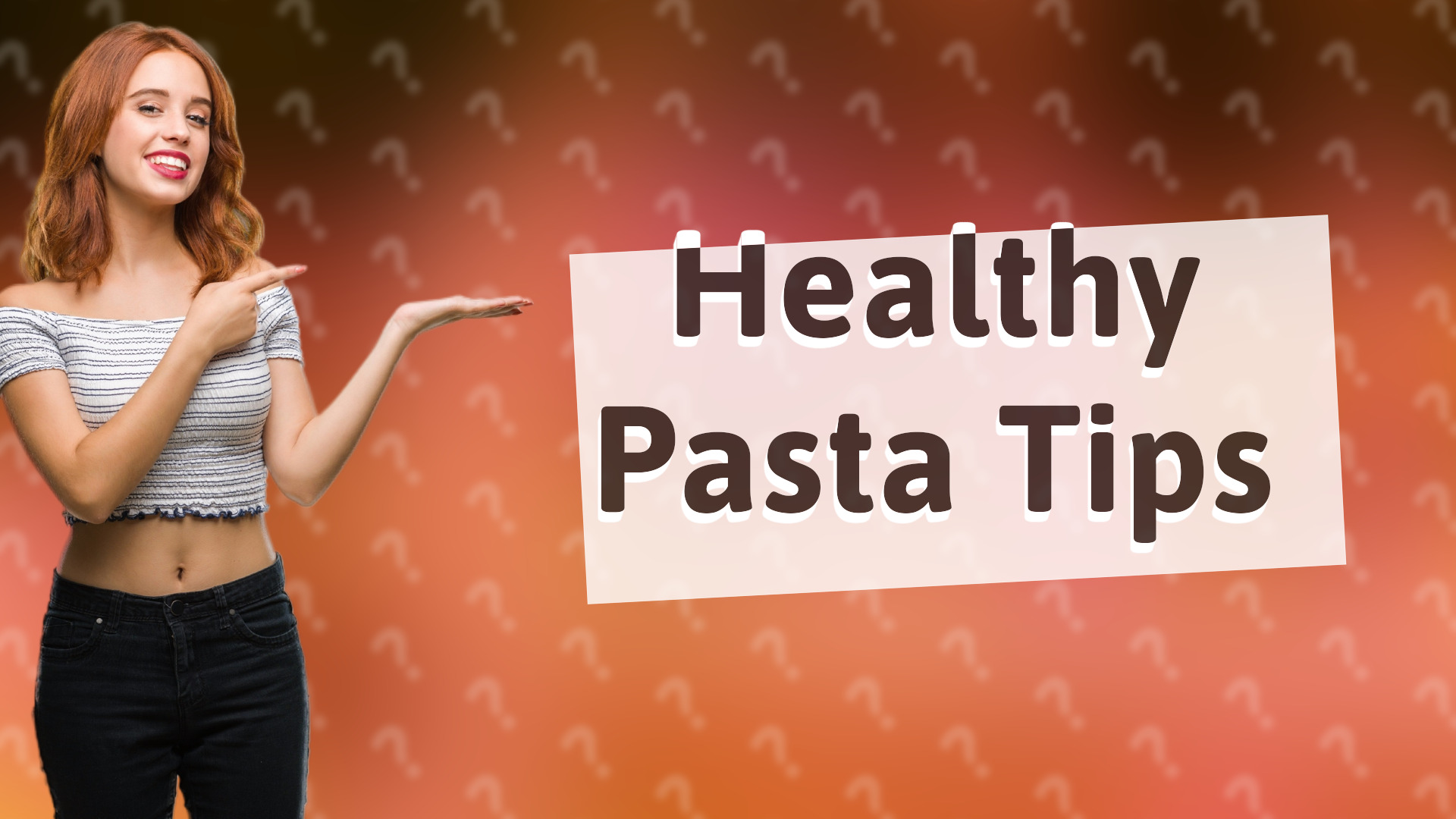 Healthy Pasta Tips