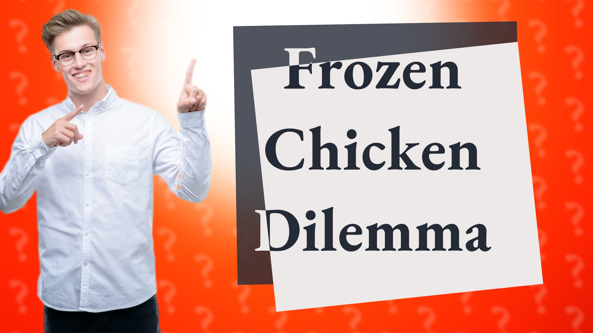 Frozen Chicken Dilemma
