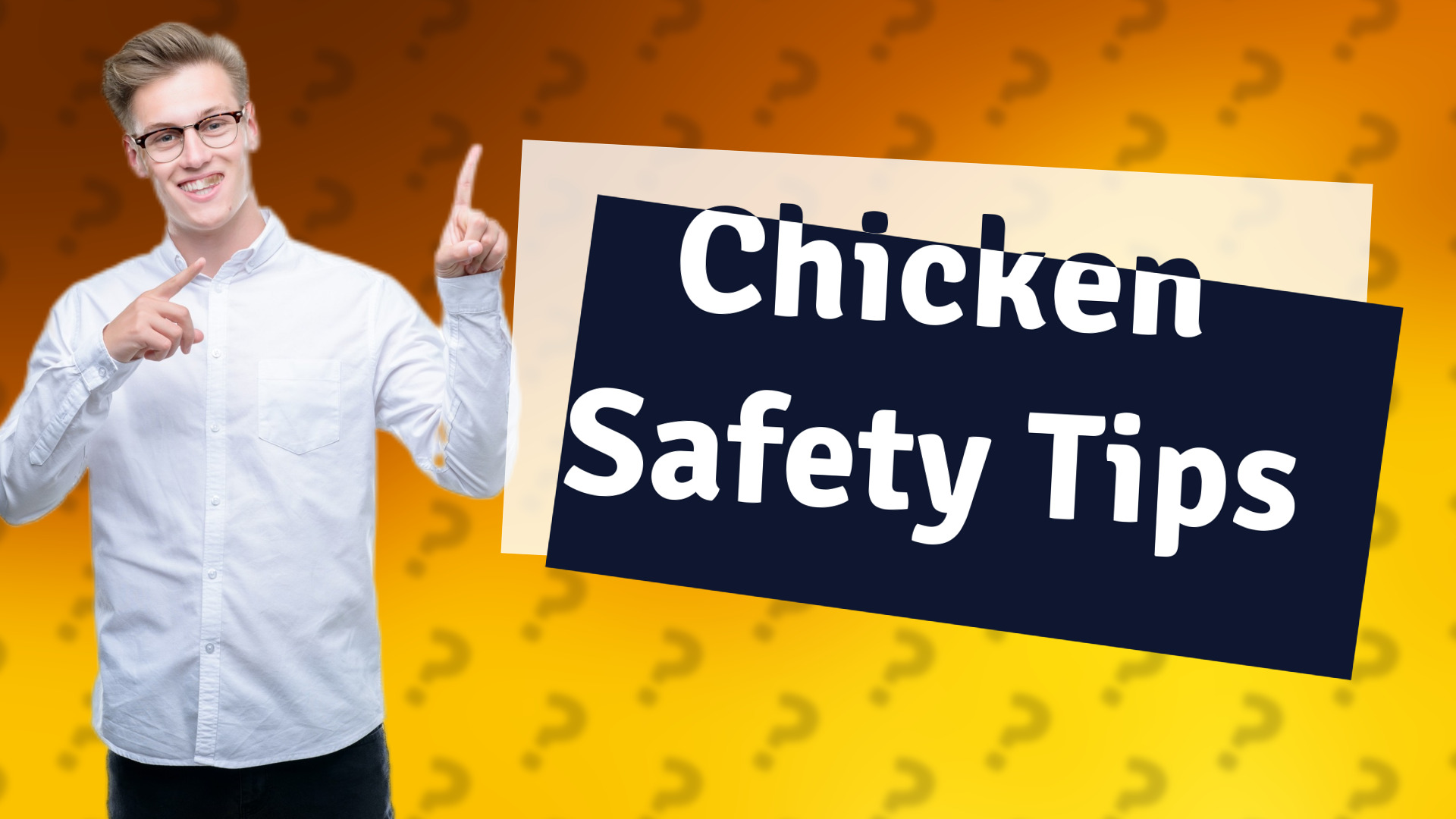 Chicken Safety Tips