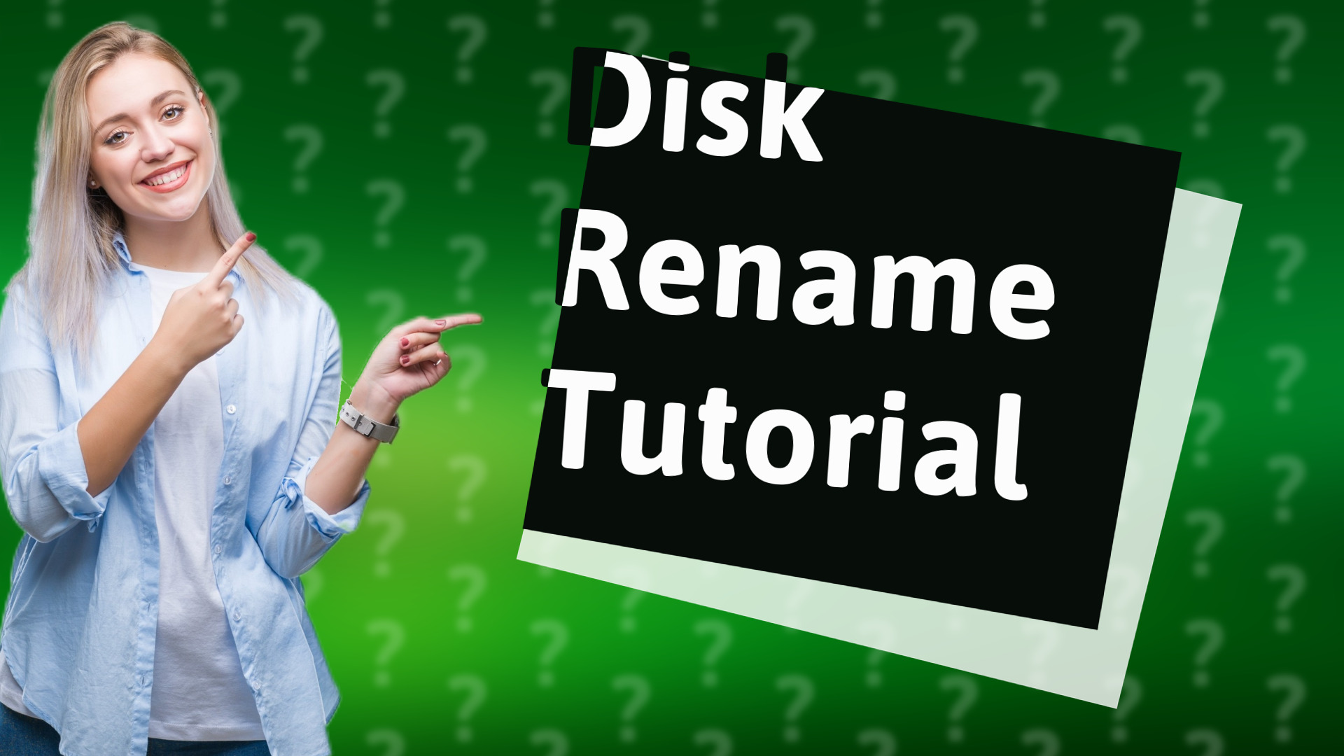 Disk Rename Tutorial