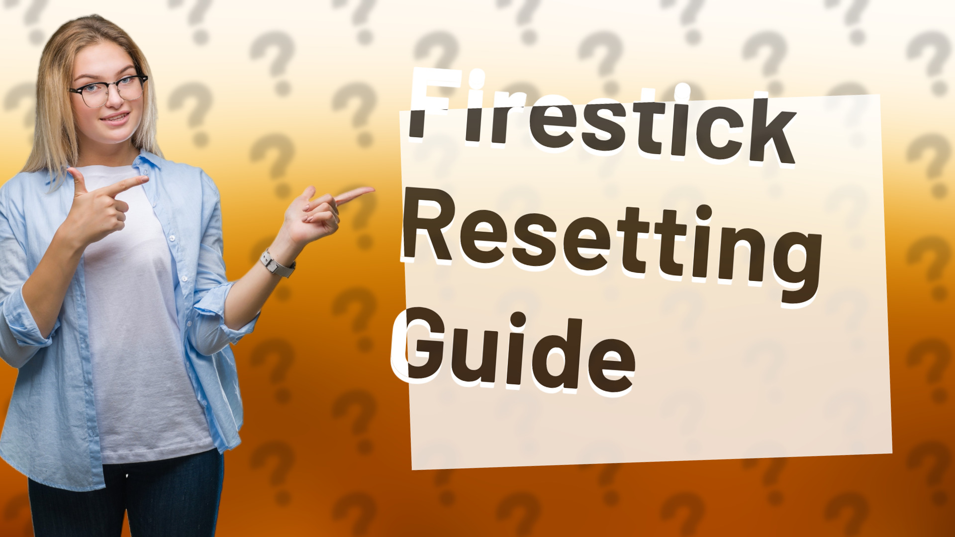 Firestick Resetting Guide