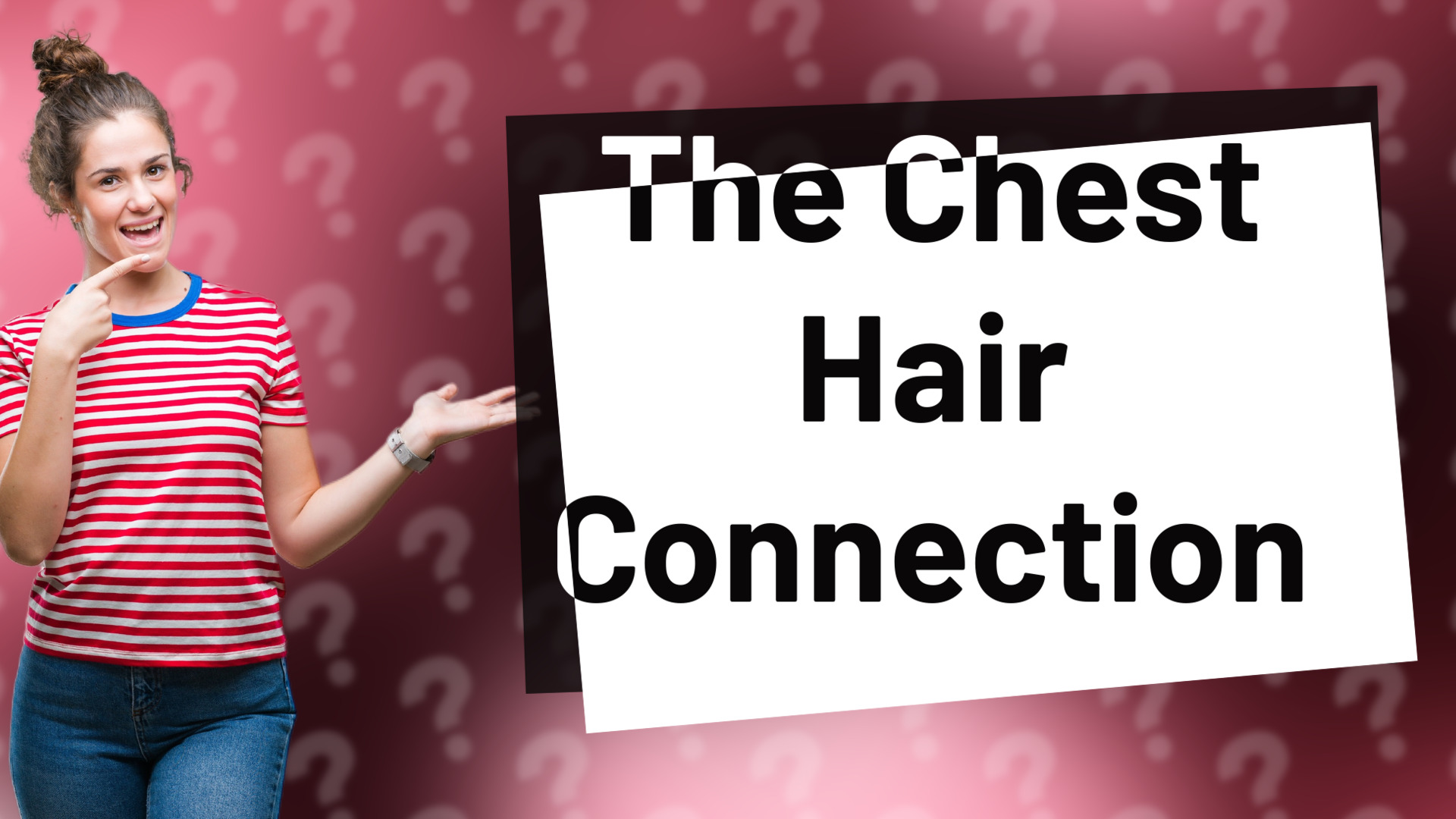 The Chest Hair Connection