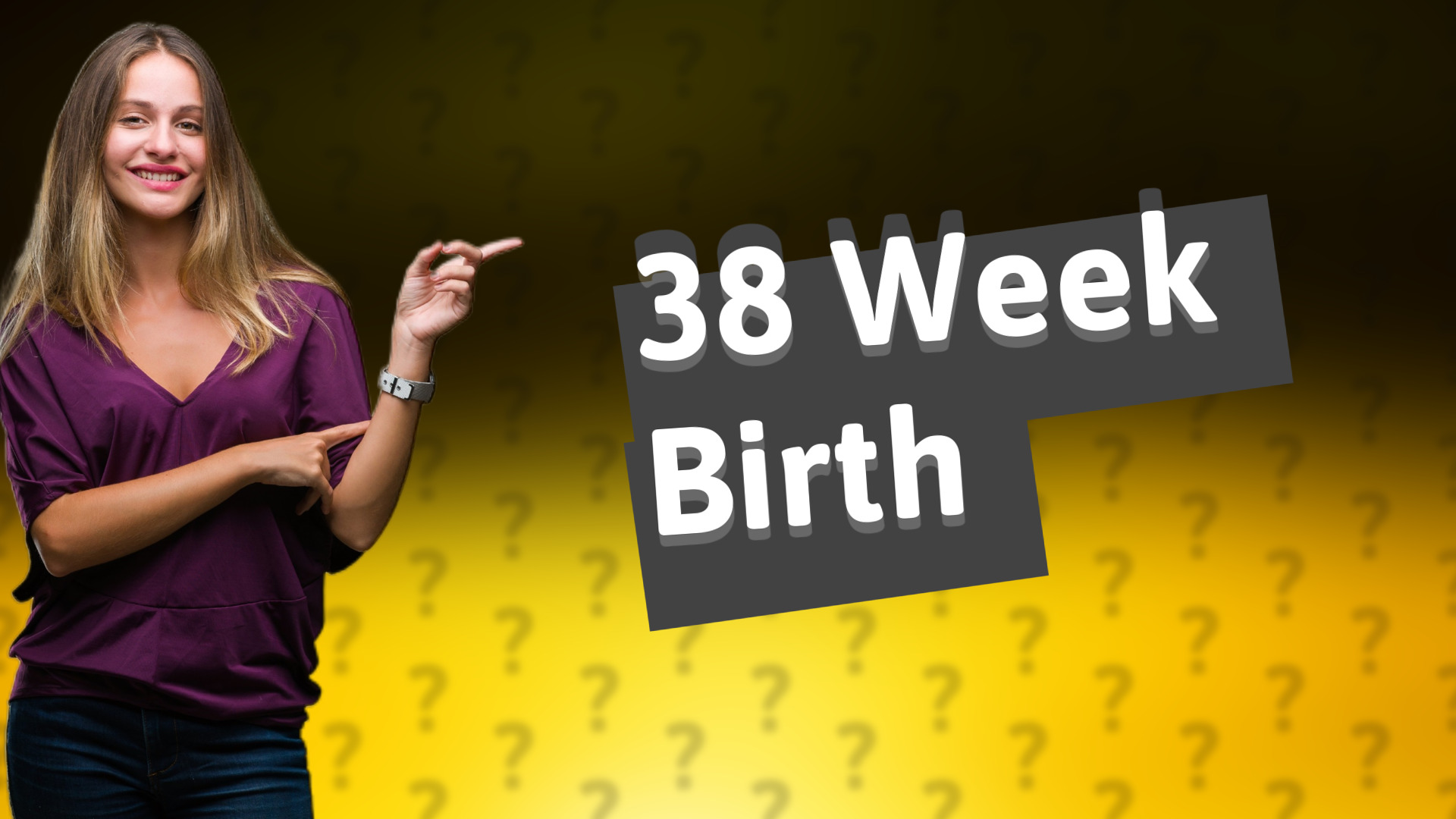 38 Week Birth