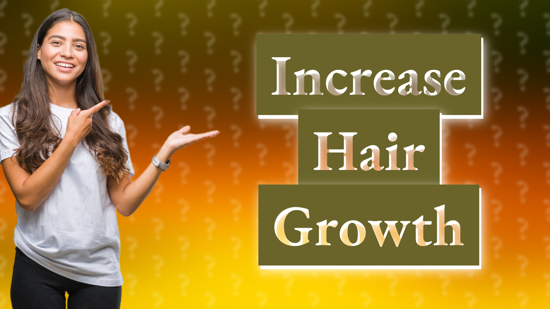 Increase Hair Growth