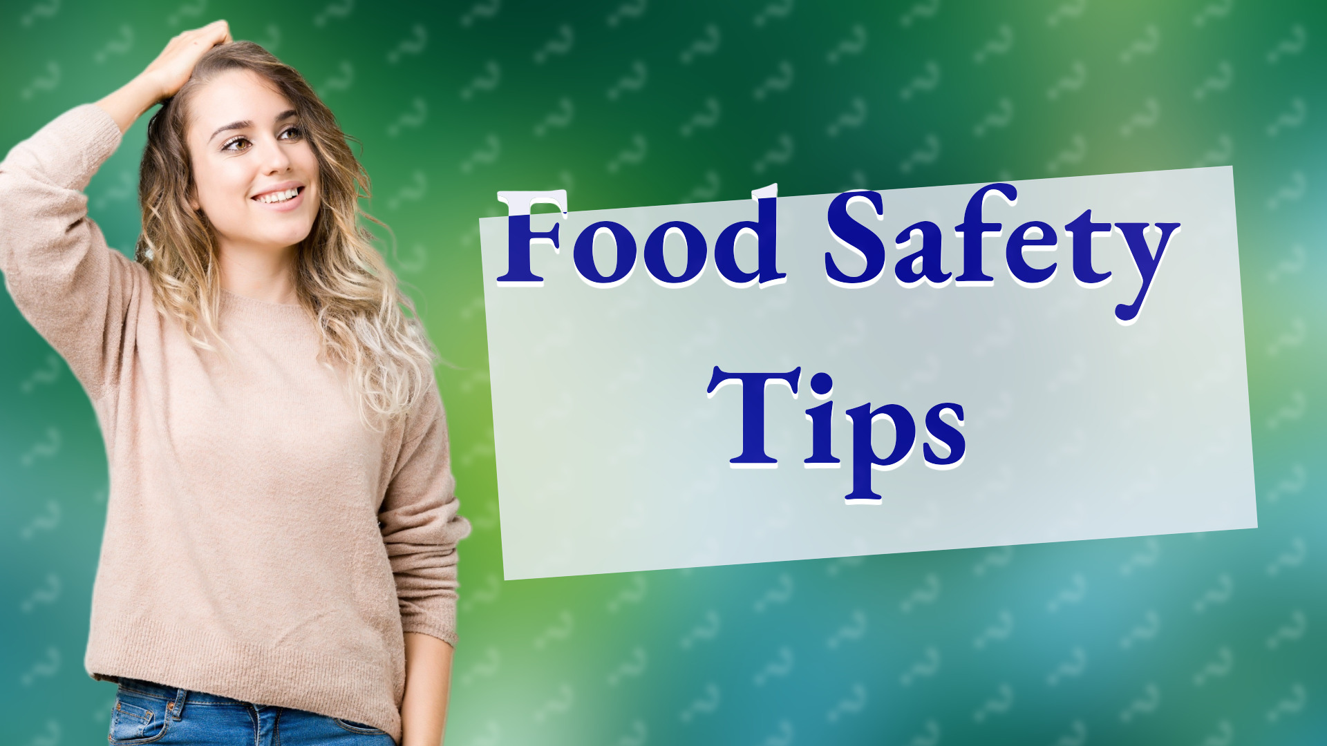 Food Safety Tips