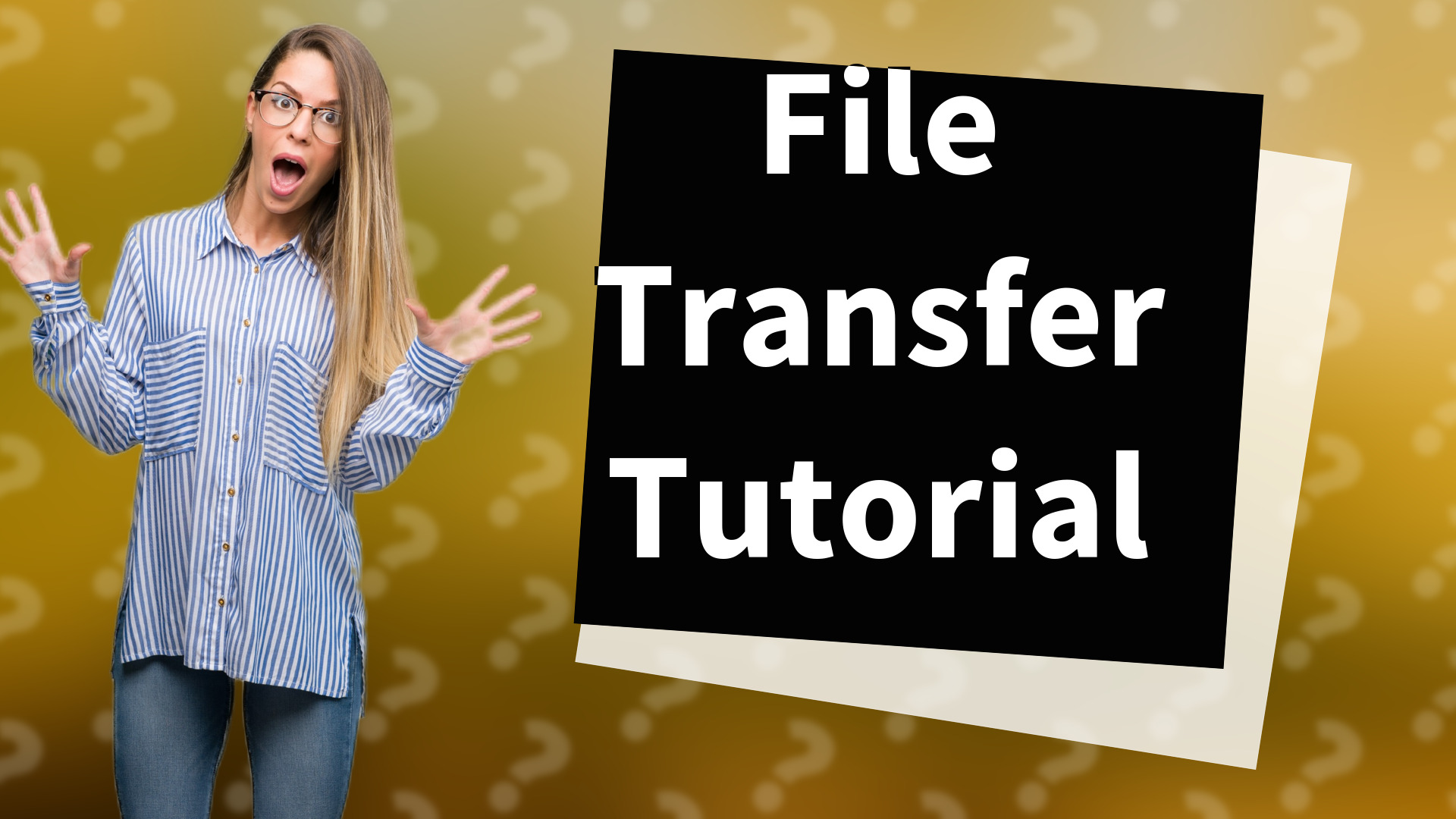 File Transfer Tutorial