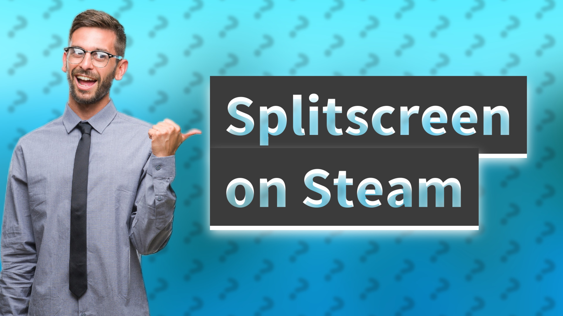 Splitscreen on Steam
