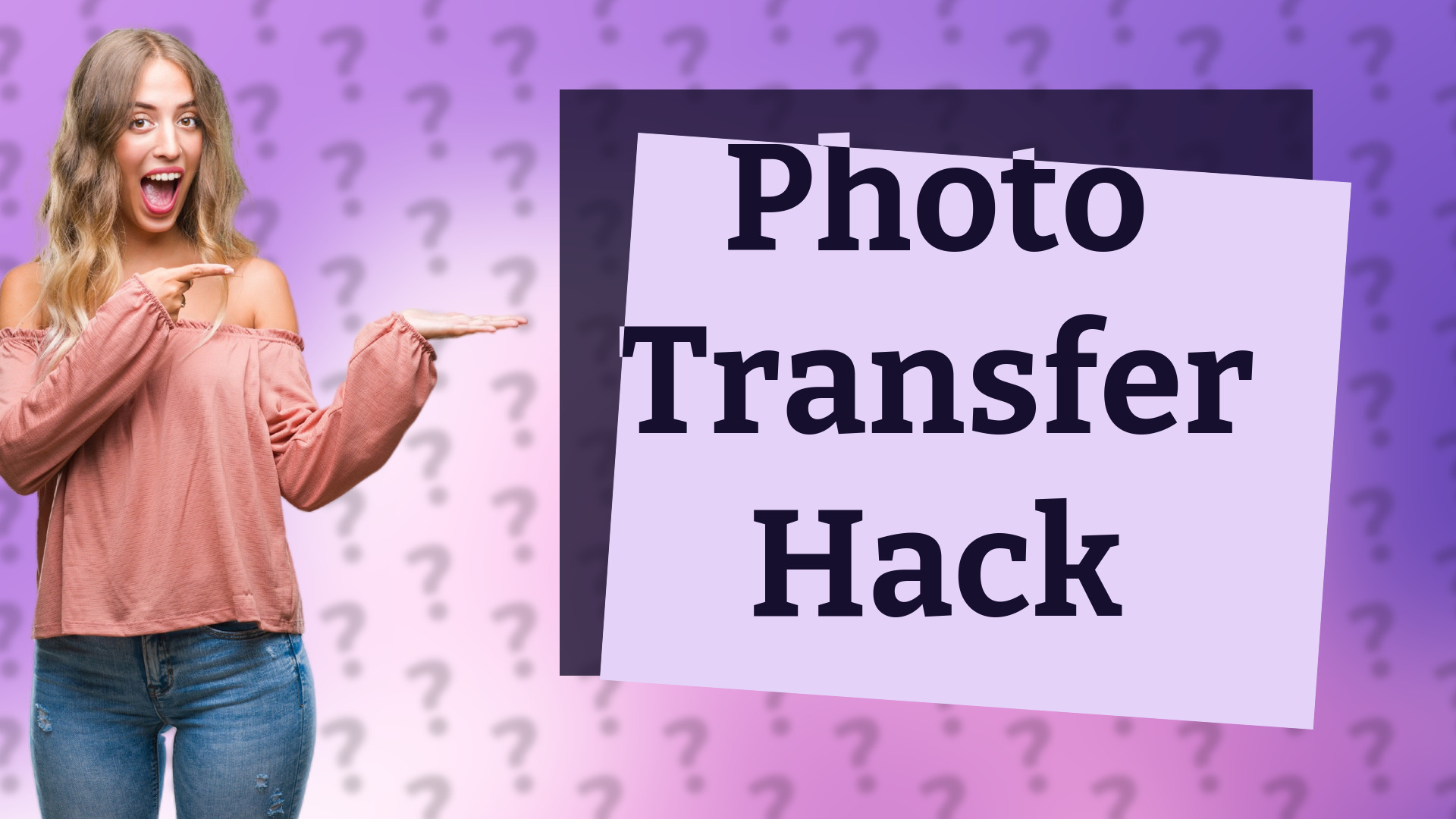 Photo Transfer Hack