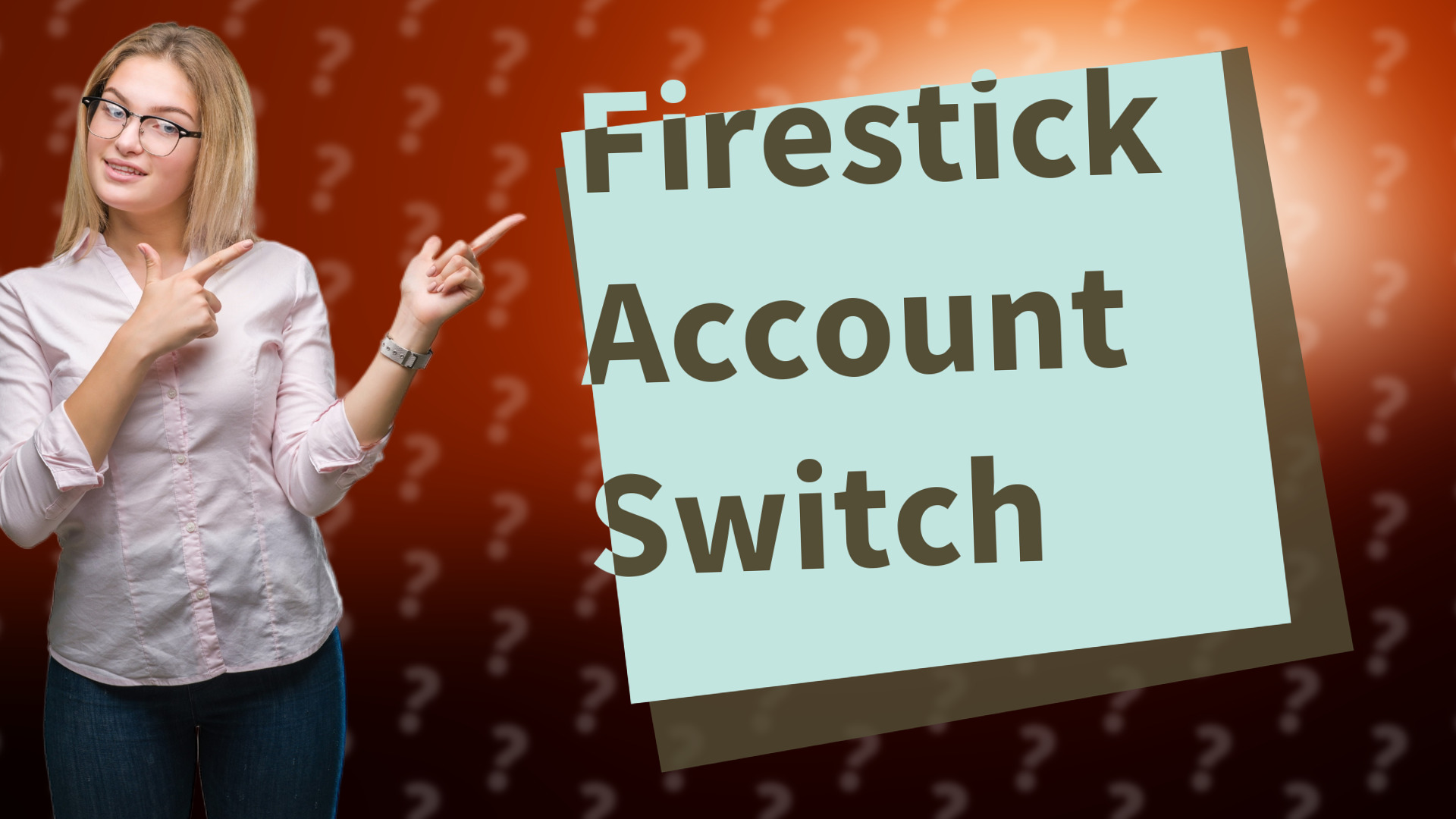 Firestick Account Switch