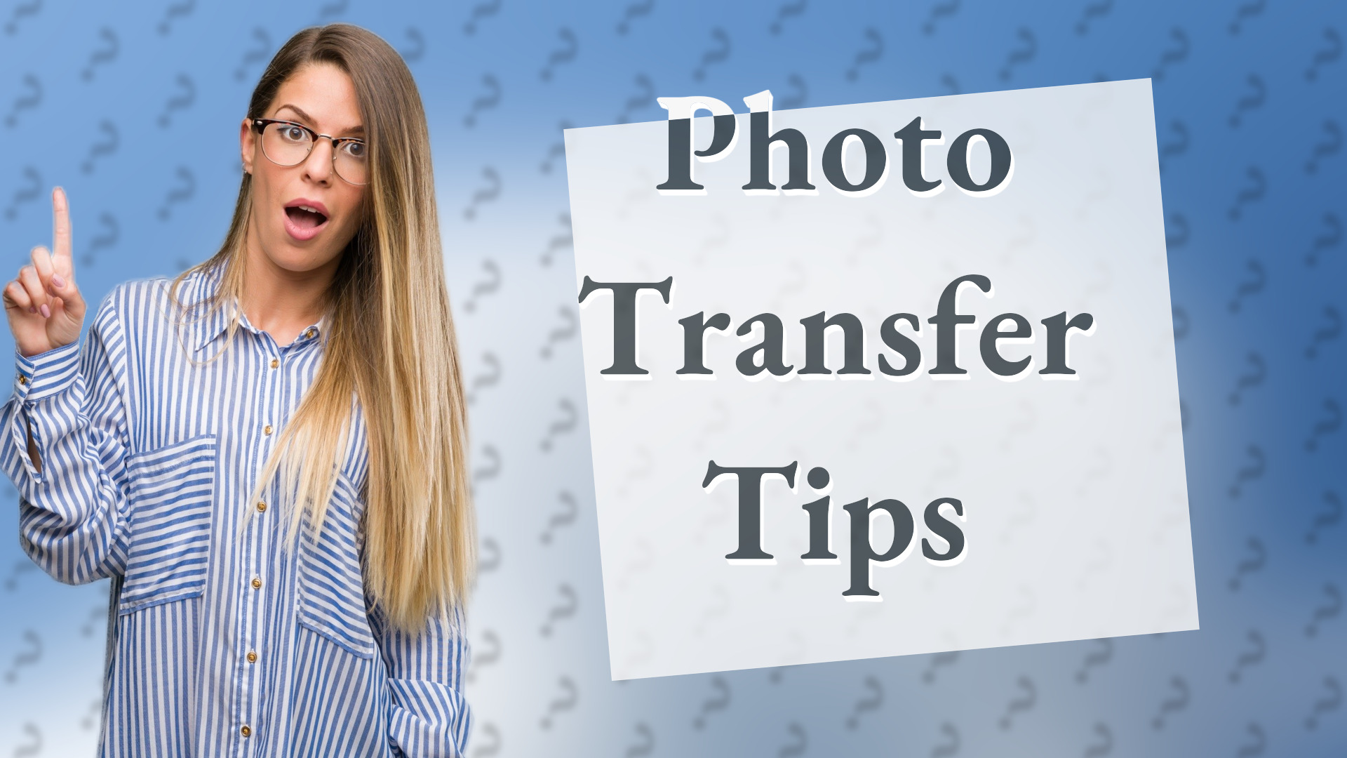 Photo Transfer Tips
