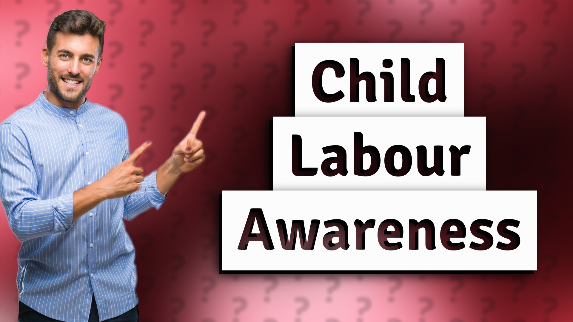 Child Labour Awareness