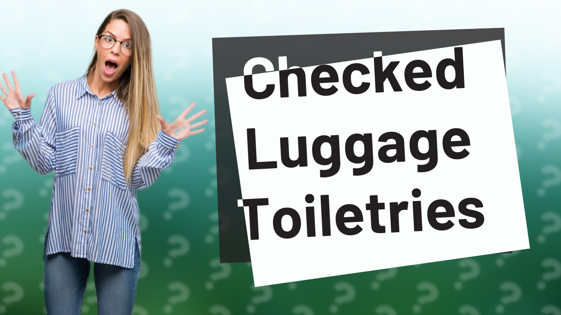Checked Luggage Toiletries