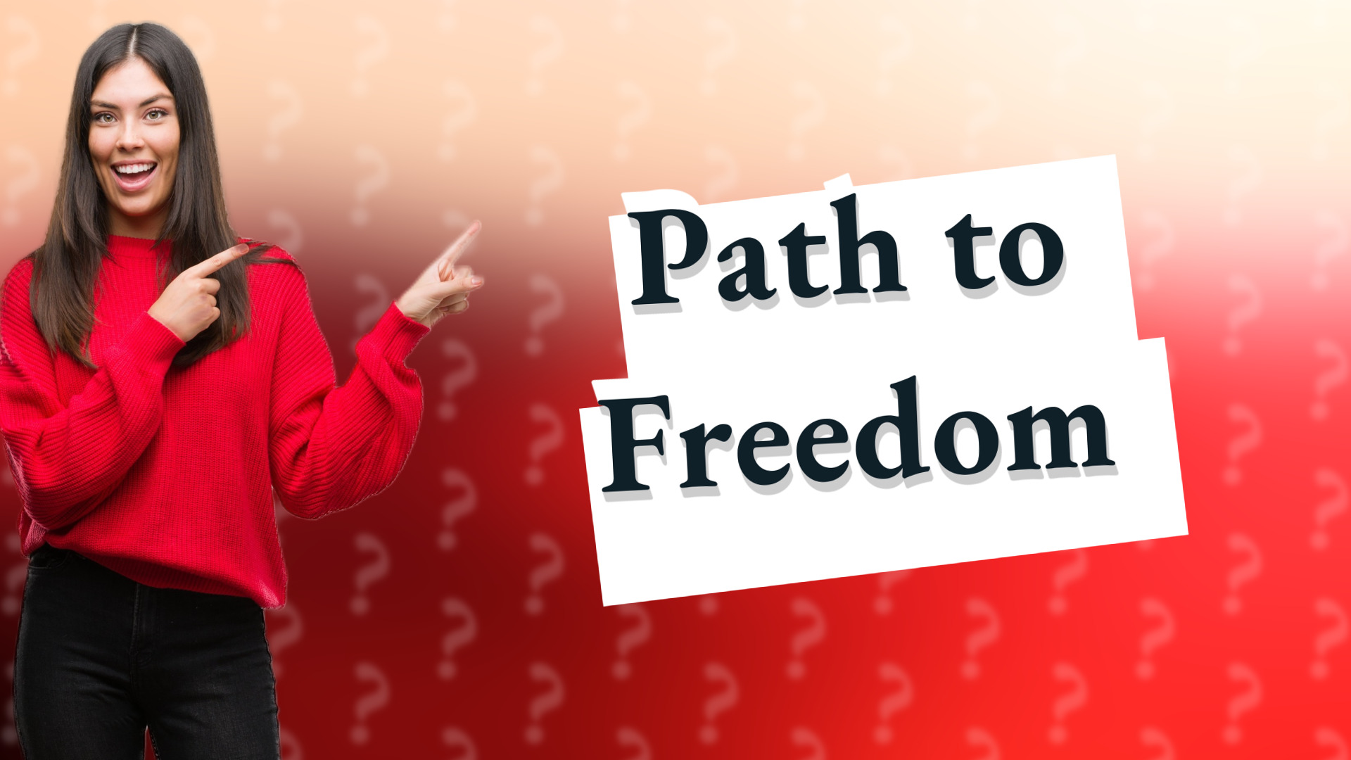 Path to Freedom