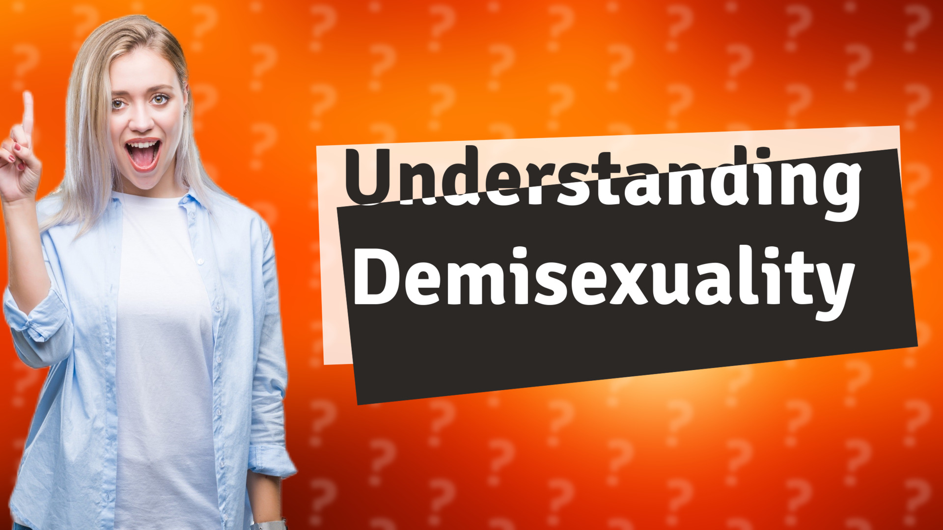 Understanding Demisexuality