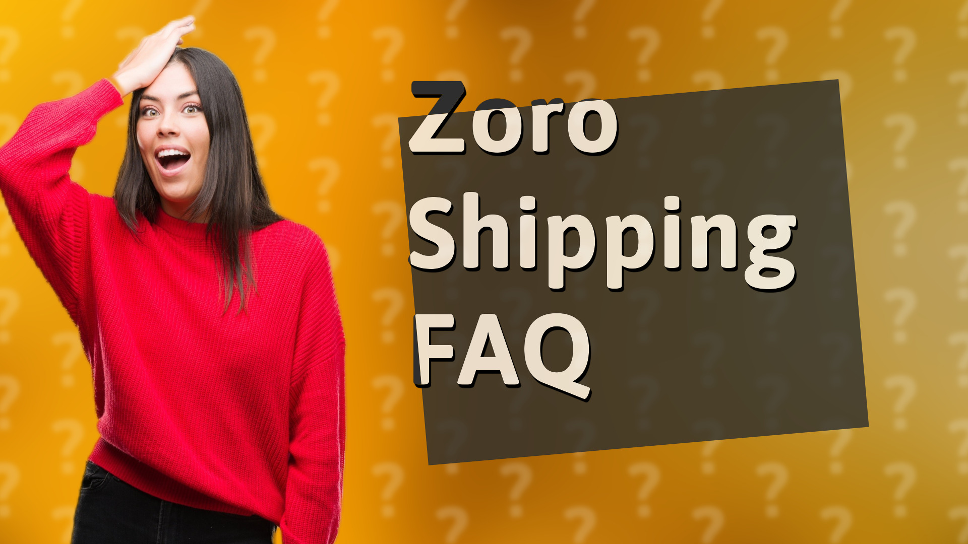 Zoro Shipping FAQ