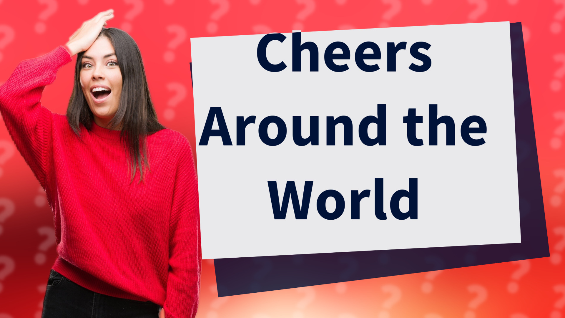 Cheers Around the World