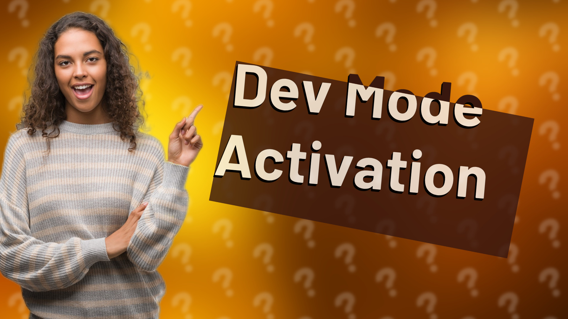 Dev Mode Activation