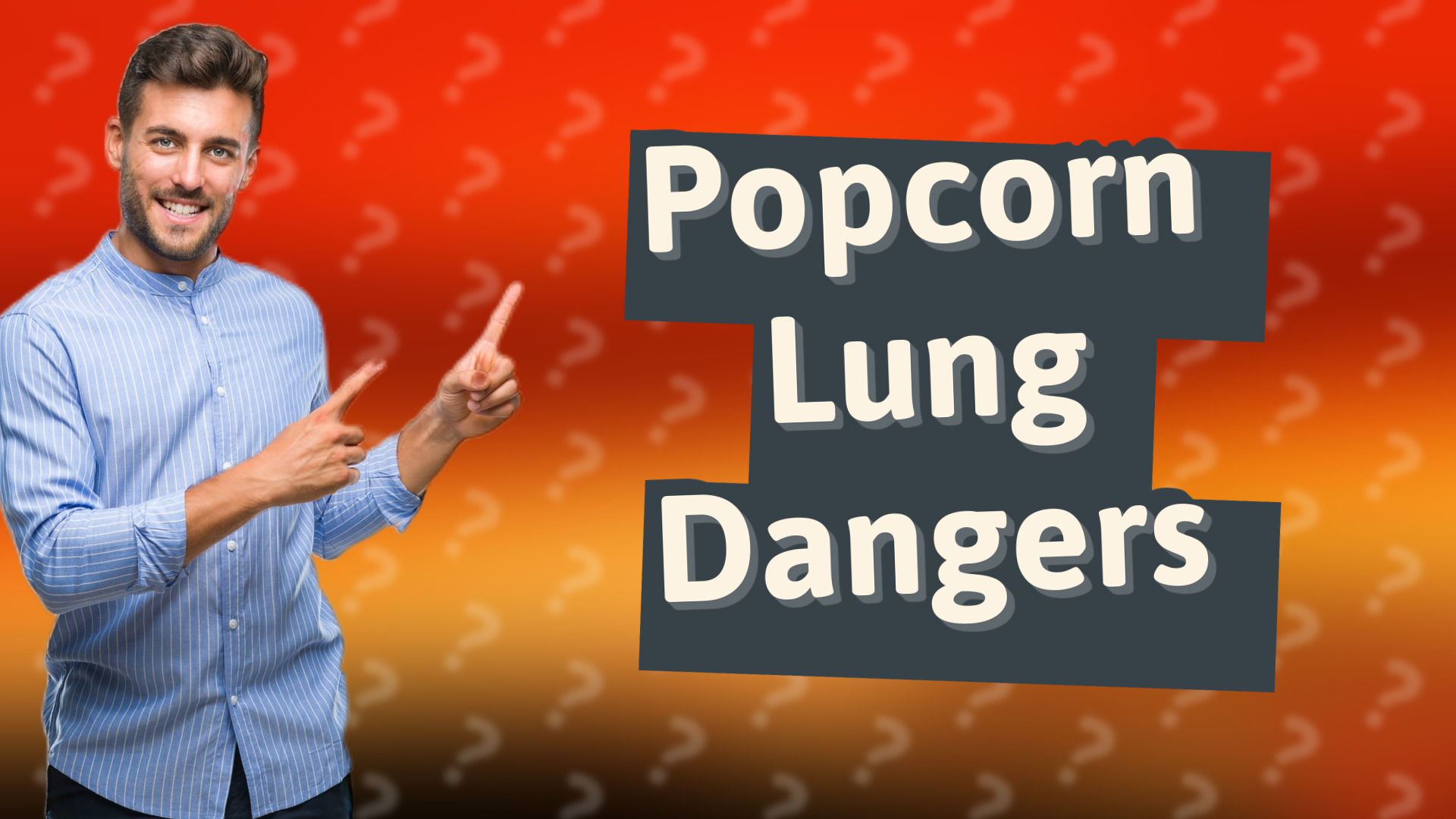 Popcorn Lung Dangers