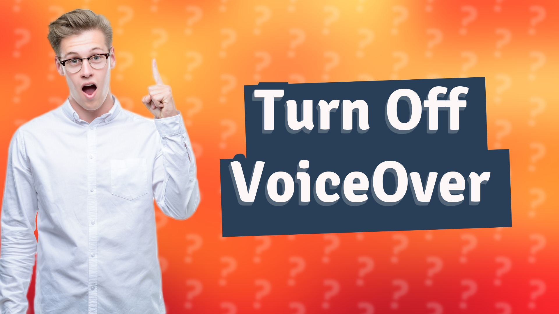 Turn Off VoiceOver