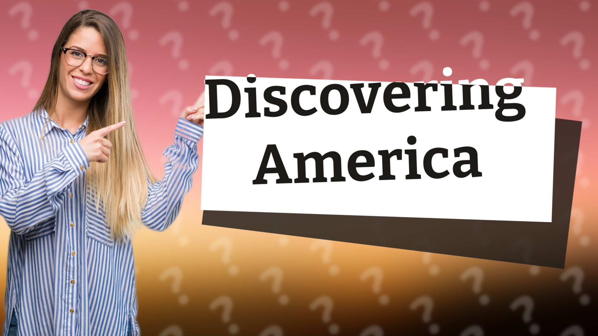 Discovering America