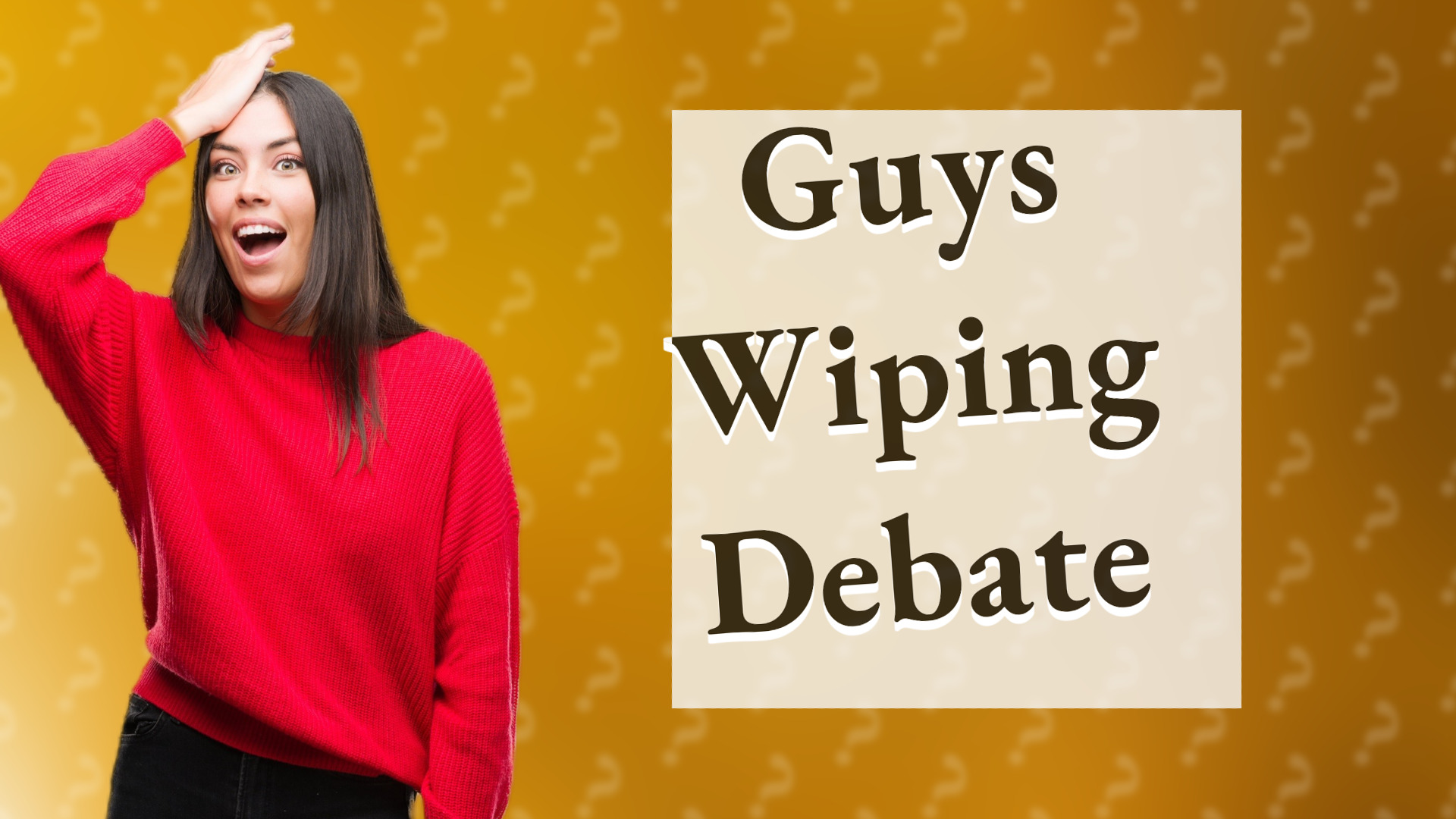 Guys Wiping Debate