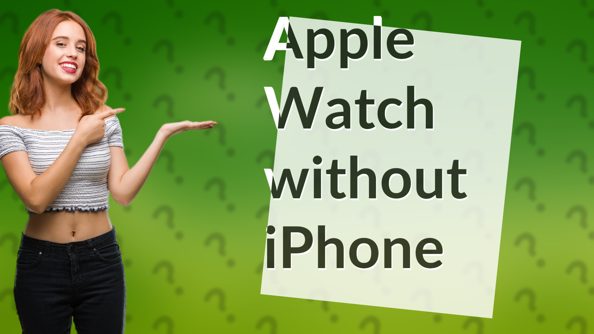 Apple Watch without iPhone