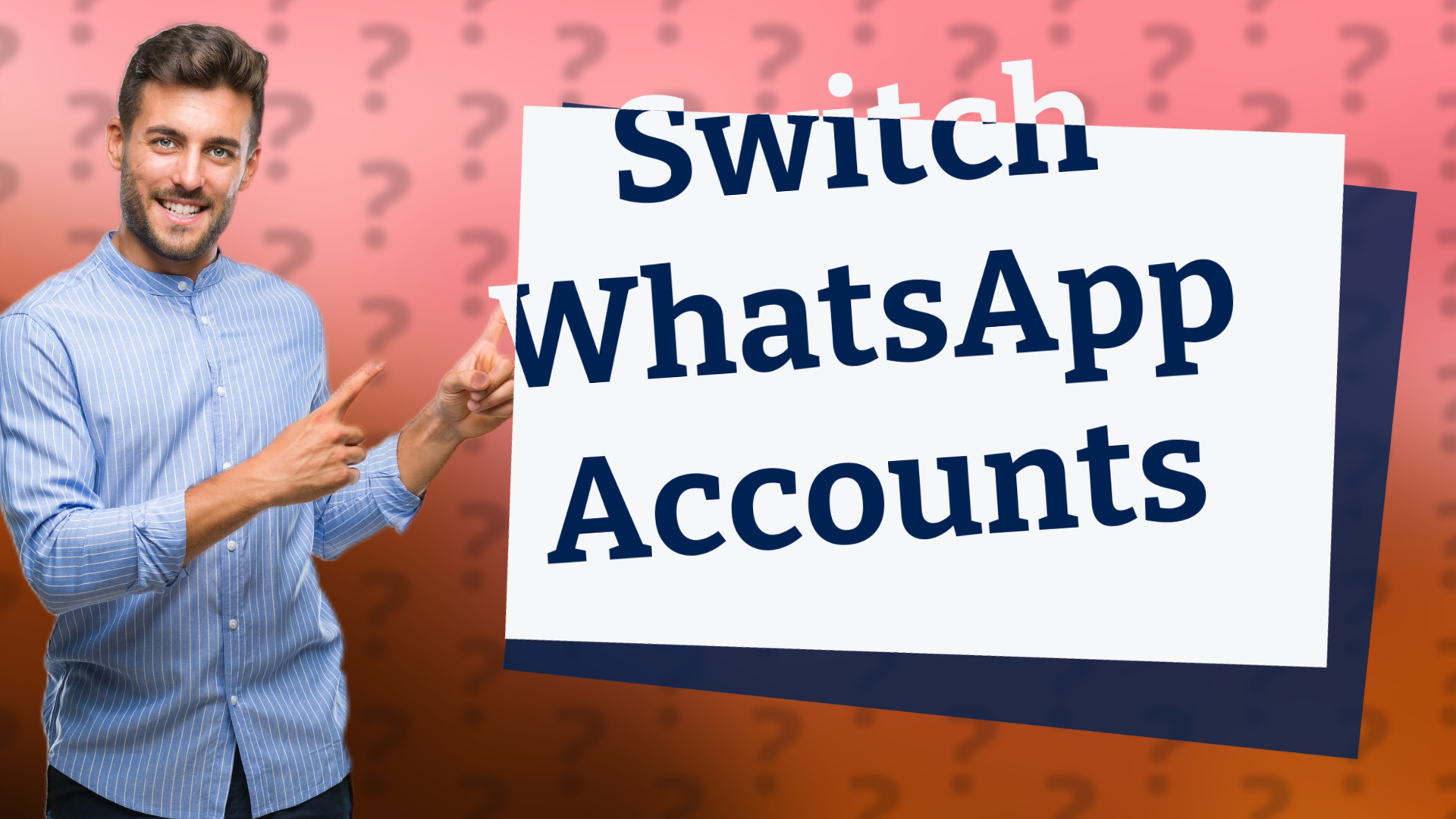 Switch WhatsApp Accounts