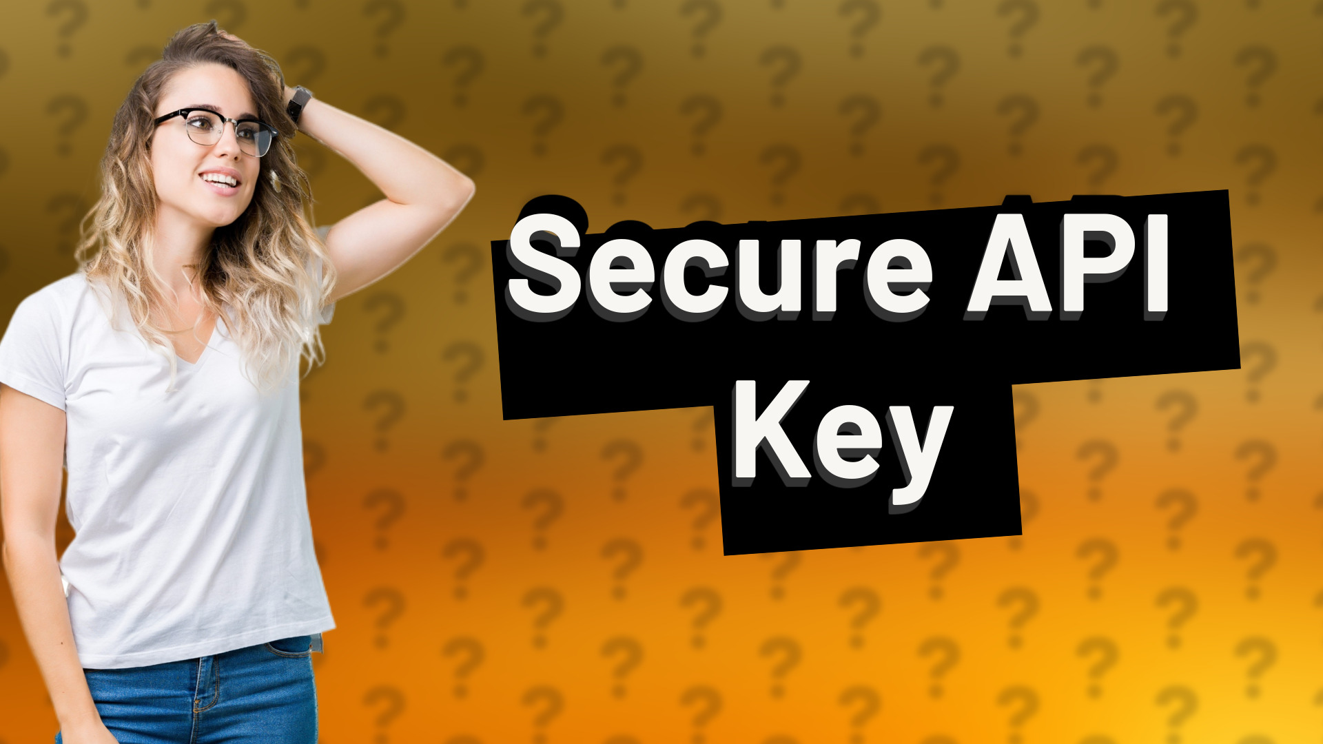 Secure API Key
