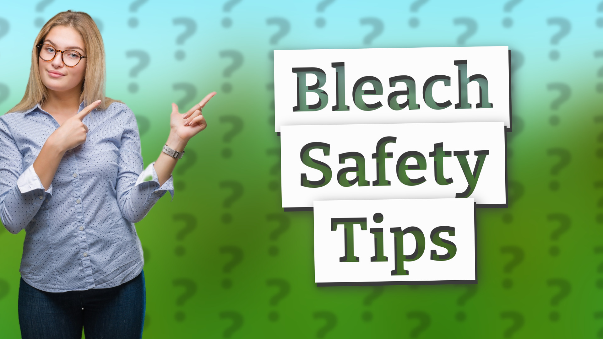 Bleach Safety Tips