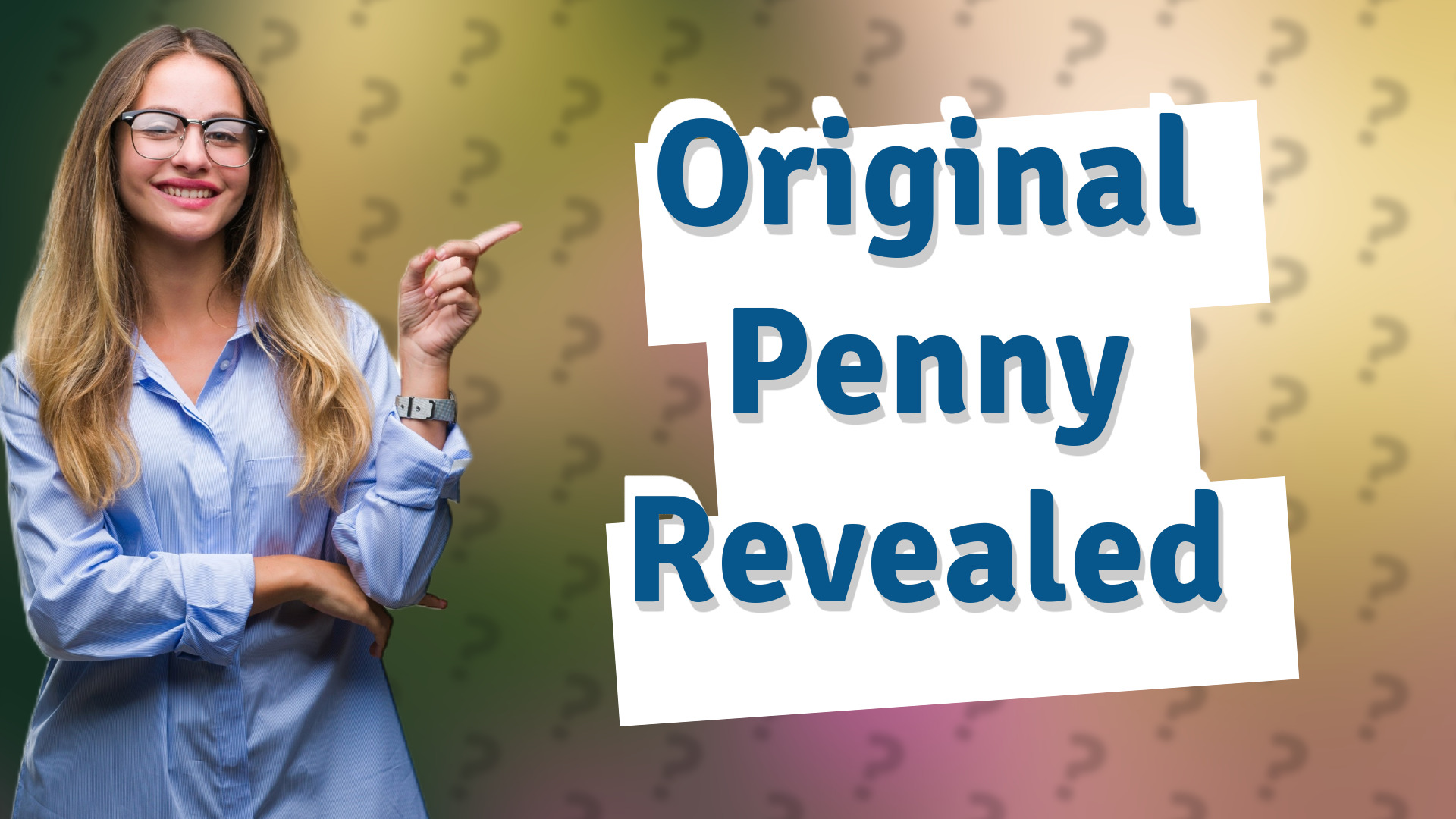 Original Penny Revealed