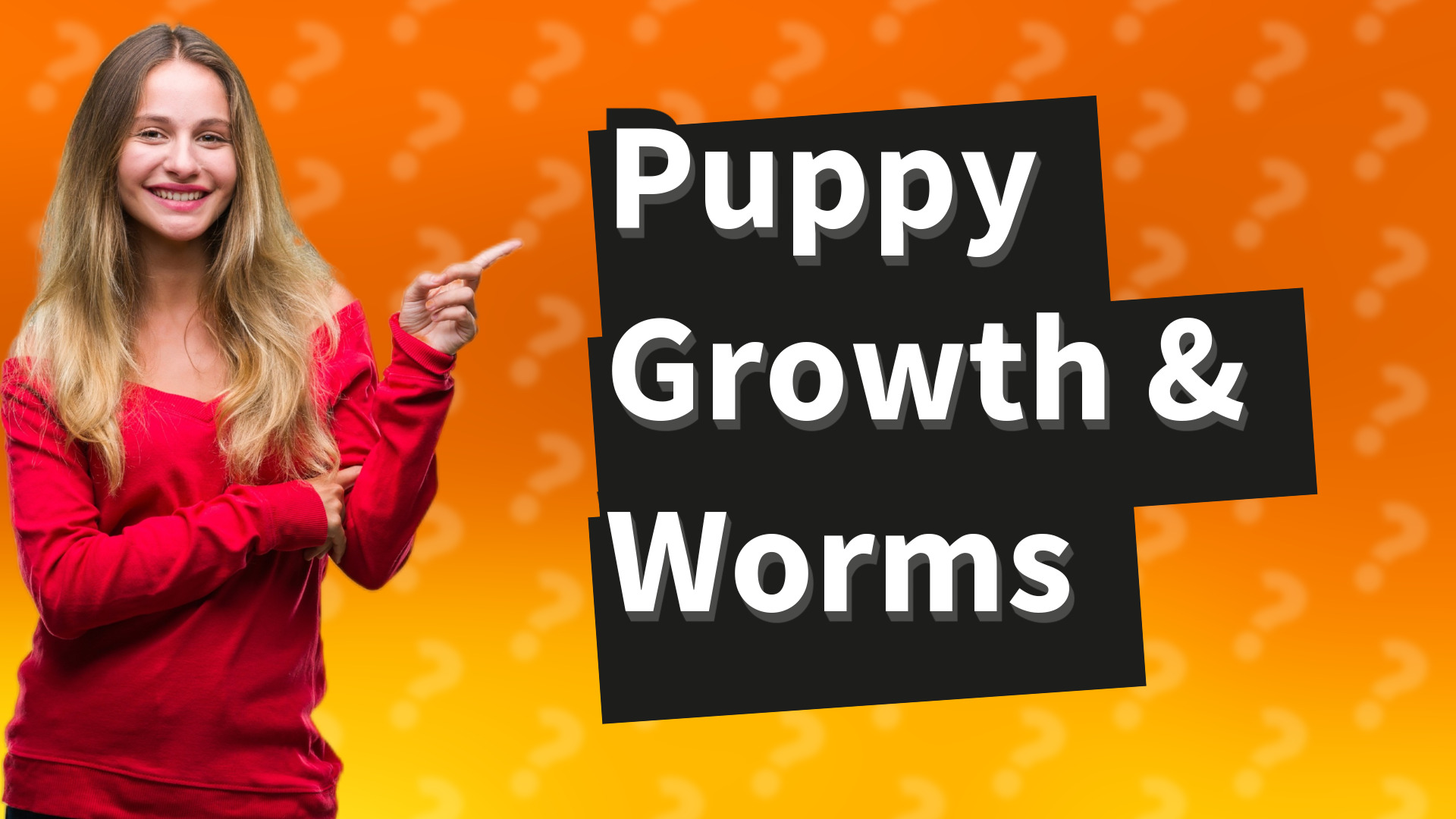 Puppy Growth & Worms